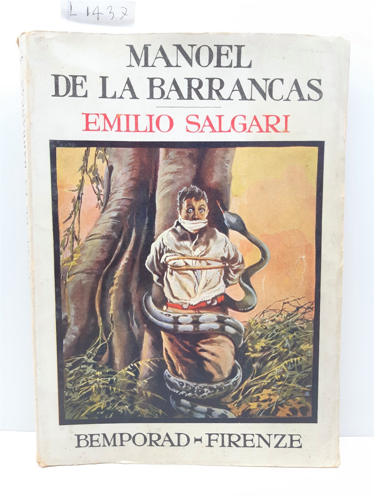 Salgari E Manoel De La Barrancas 1∞ edizione Nadir Bemporad …