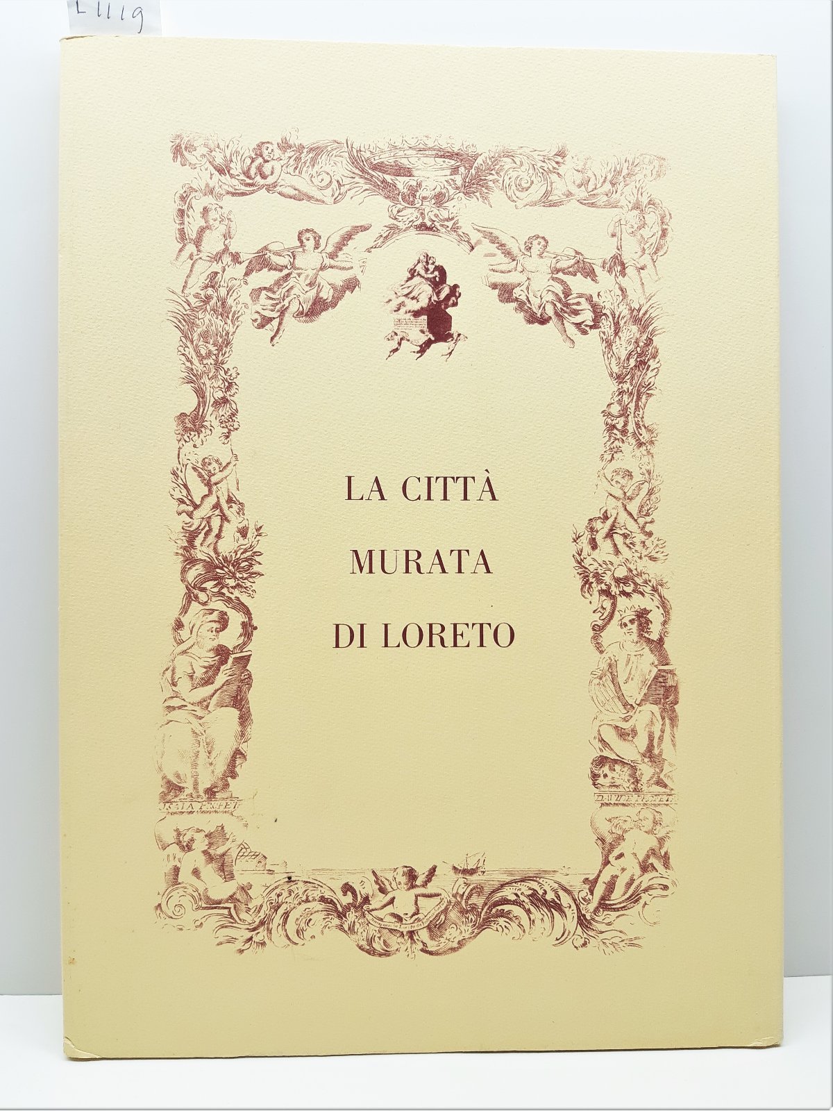 Floriano GrimaldiLa Citt‡ Murata di Loreto 1979