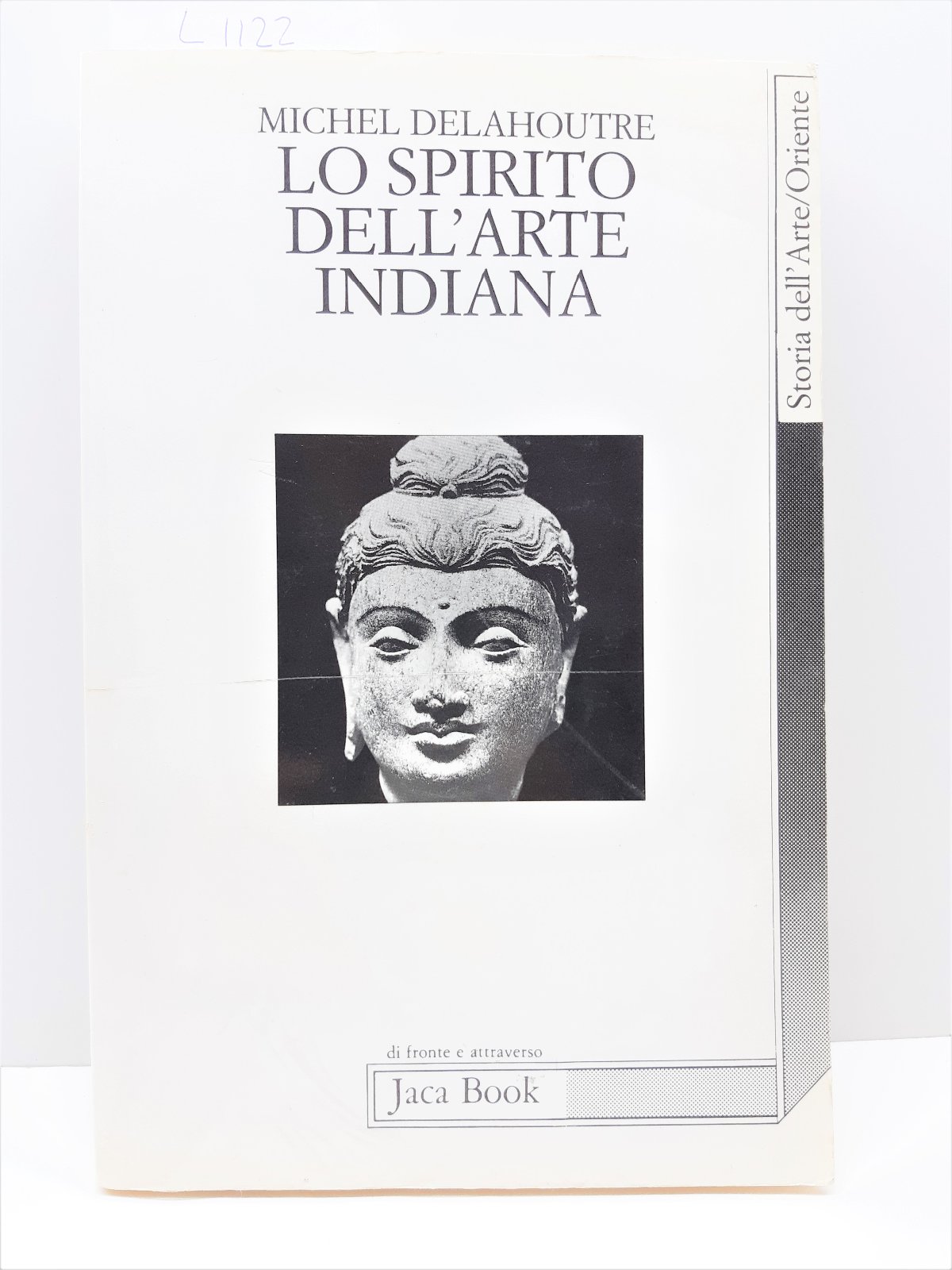 Michel Delahoutre Lo spirito dell'arte indiana Jaca Book 1994 1∞ …