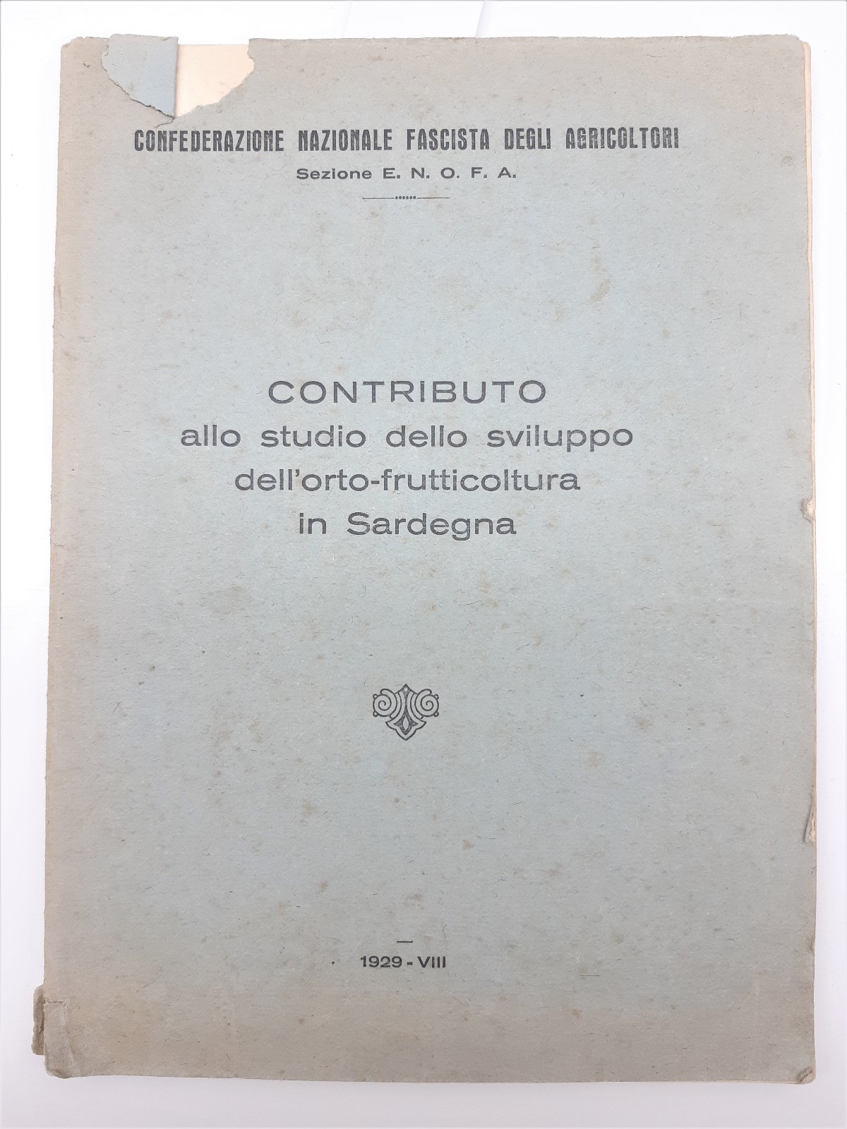 Contributo allo studio dello sviluppo dell' ortofrutticoltura in Sardegna 1929