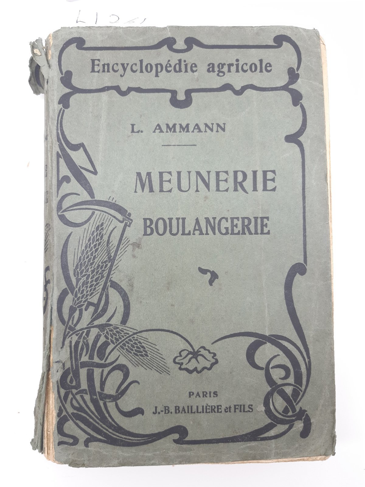Maunerie Boulangerie Encyclopedie Agricole L.Ammann Paris 1925