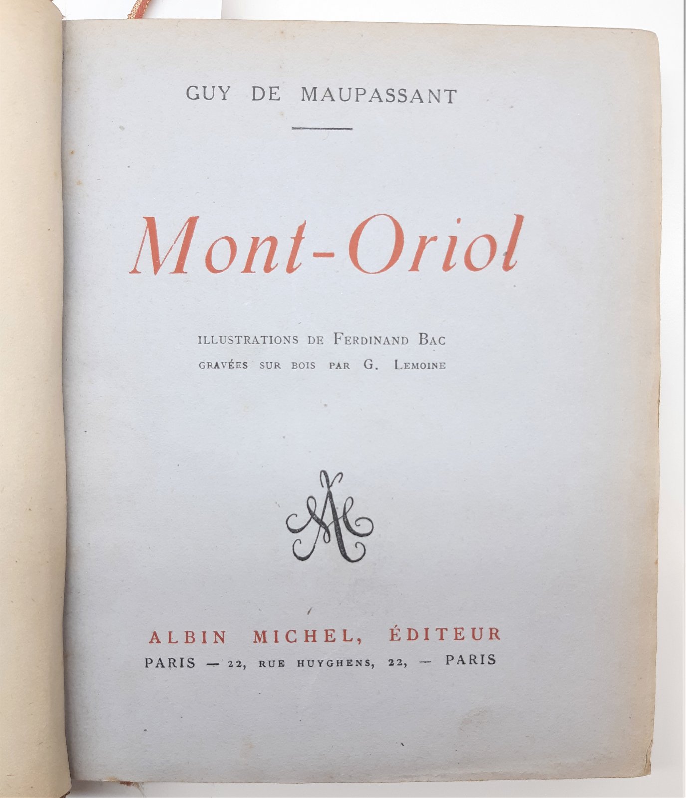 Guy de Maupassant Mons-Oriol Albin Michel illustrazioni di Ferdinand Bac …