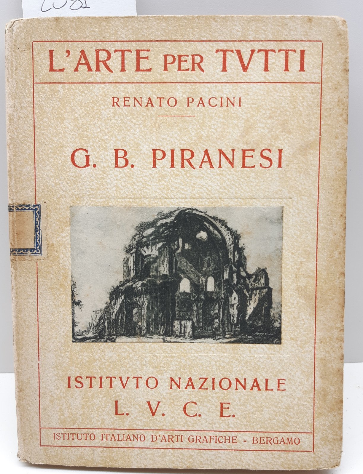 Renato Pacini Giambattista Piranesi Istituto Nazionale Luce 1932