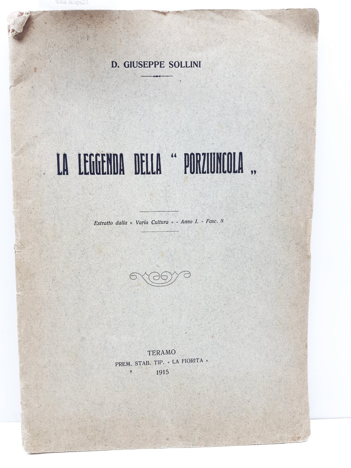 Giuseppe Sollini La leggenda della Porziuncola Teramo 1915