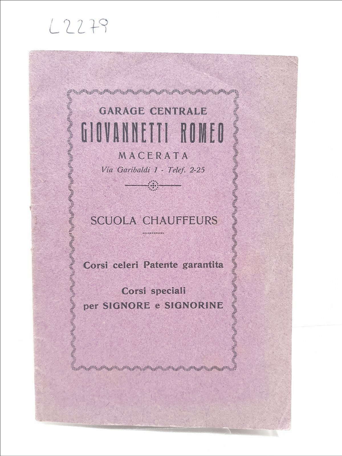 Scuola Di Chauffeurs Garage Centrale Giovannetti Romeo Macerata 1928
