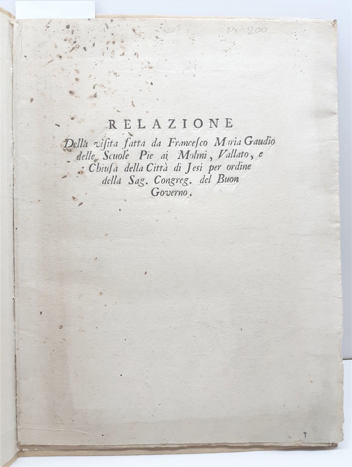 Relazione della visita fatta da Francesco Maria Gaudio delle scuole …