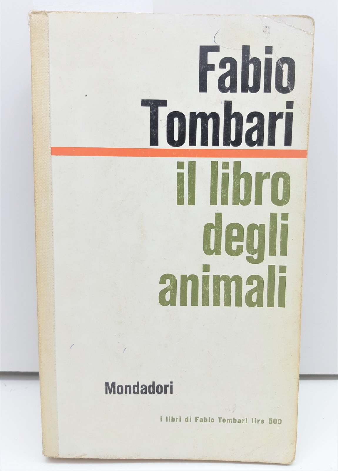 Fabio Tombari Il libro degli animali Mondadori 1∞ edizione 1961