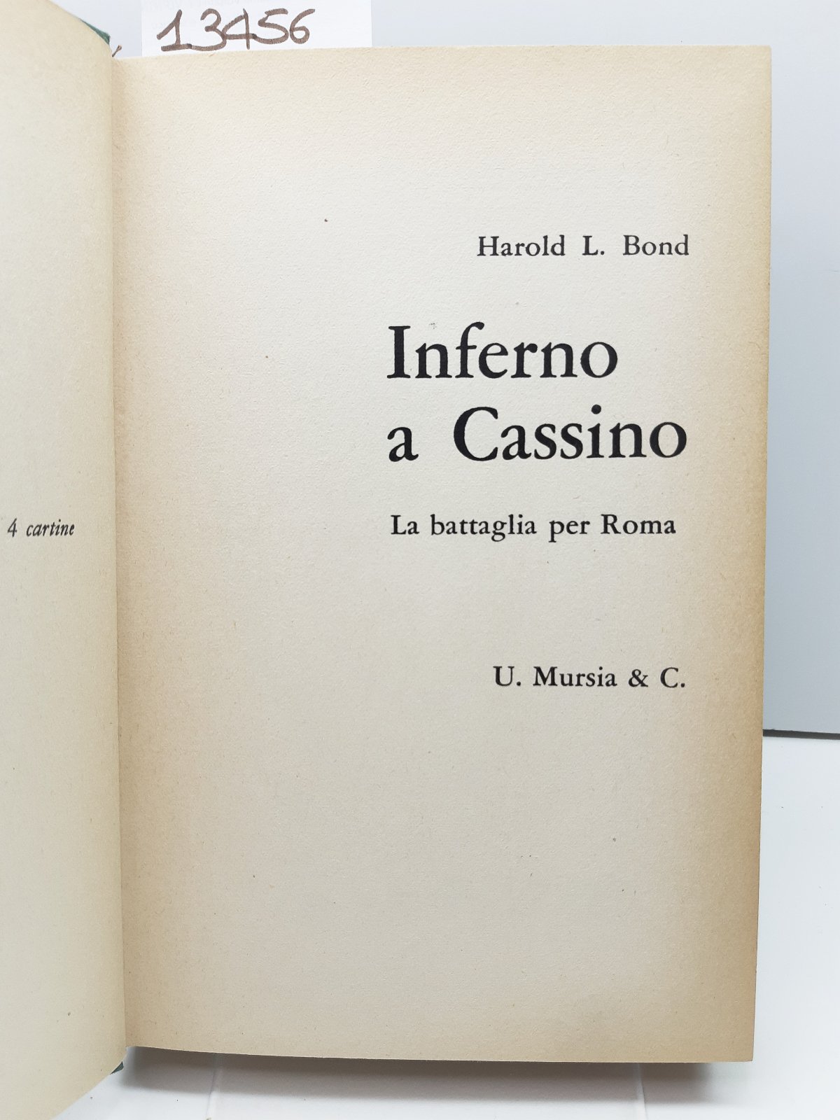 Harold l Bond Inferno a Cassino La Battaglia per Roma …