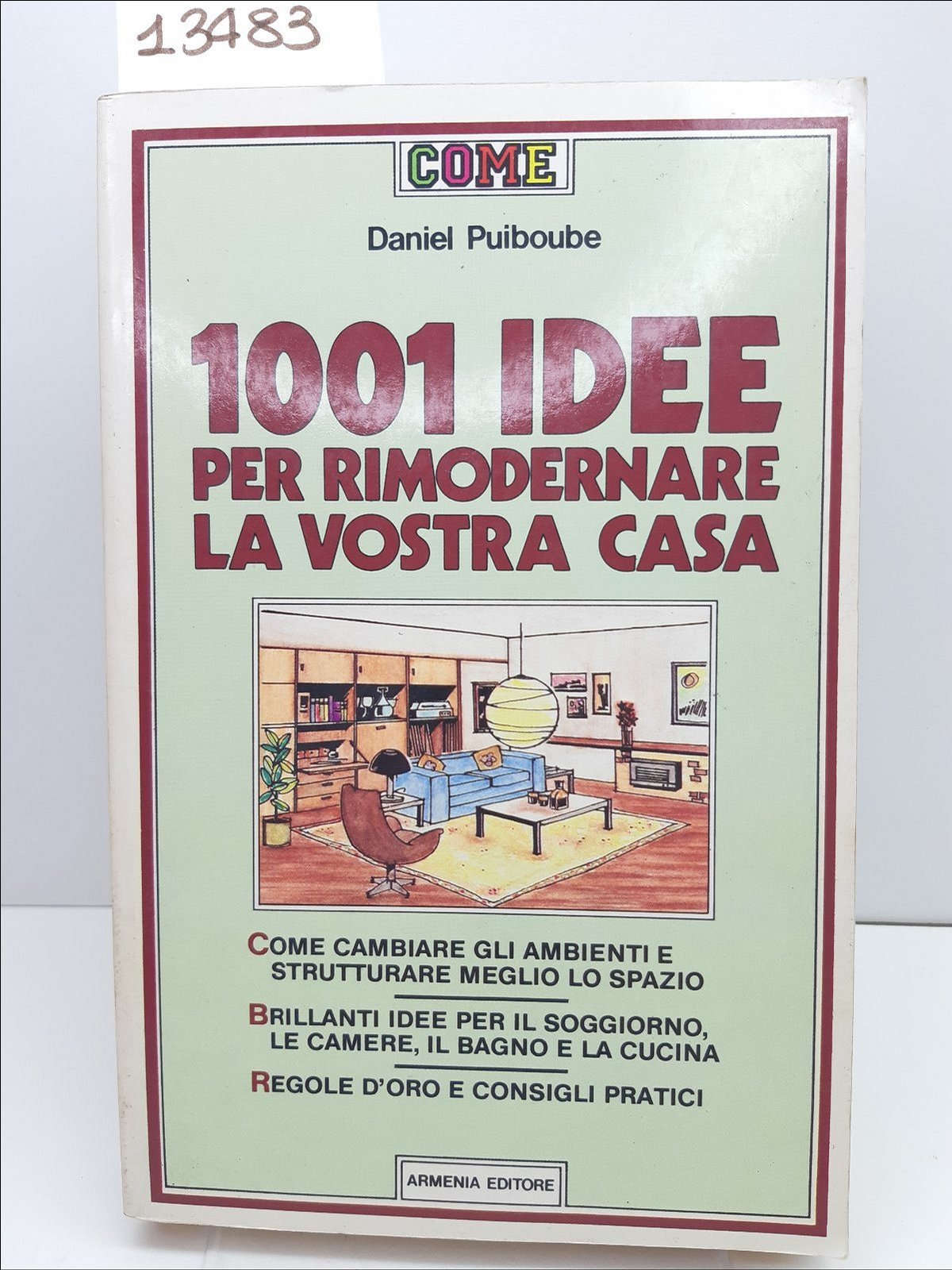 Daniel Poiboube 1001 idee per rimodernare la vostra casa Armenia …