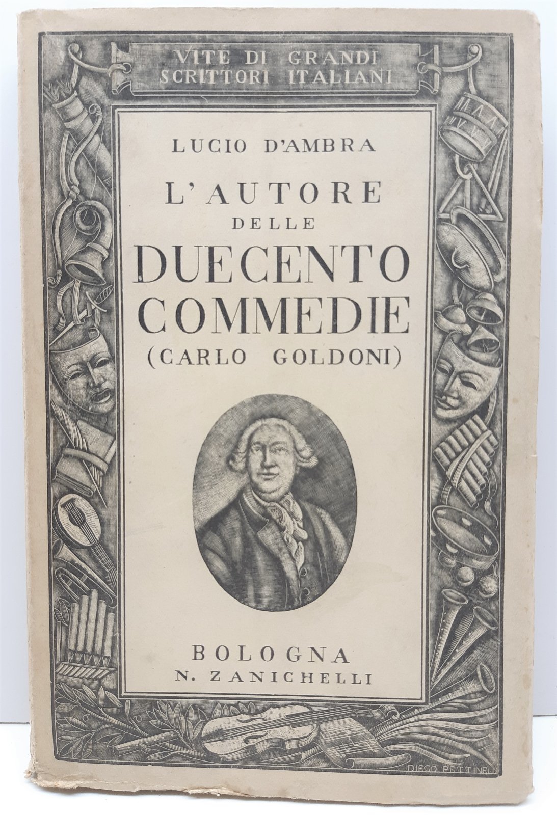 Lucio D'ambra L'autore Delle 200 Commedie Carlo Goldoni Zanichelli 1936