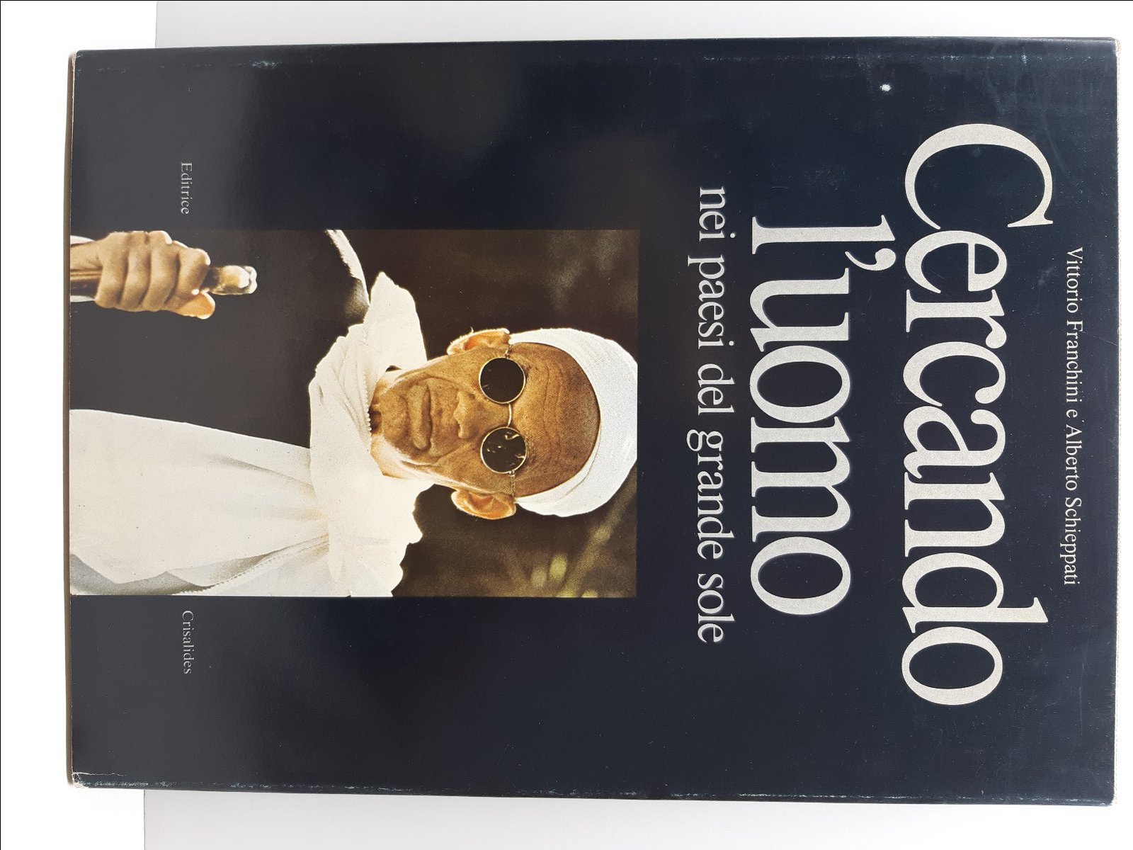 V. Franchini A. Schieppati Cercando l'uomo nei paesi del gran …
