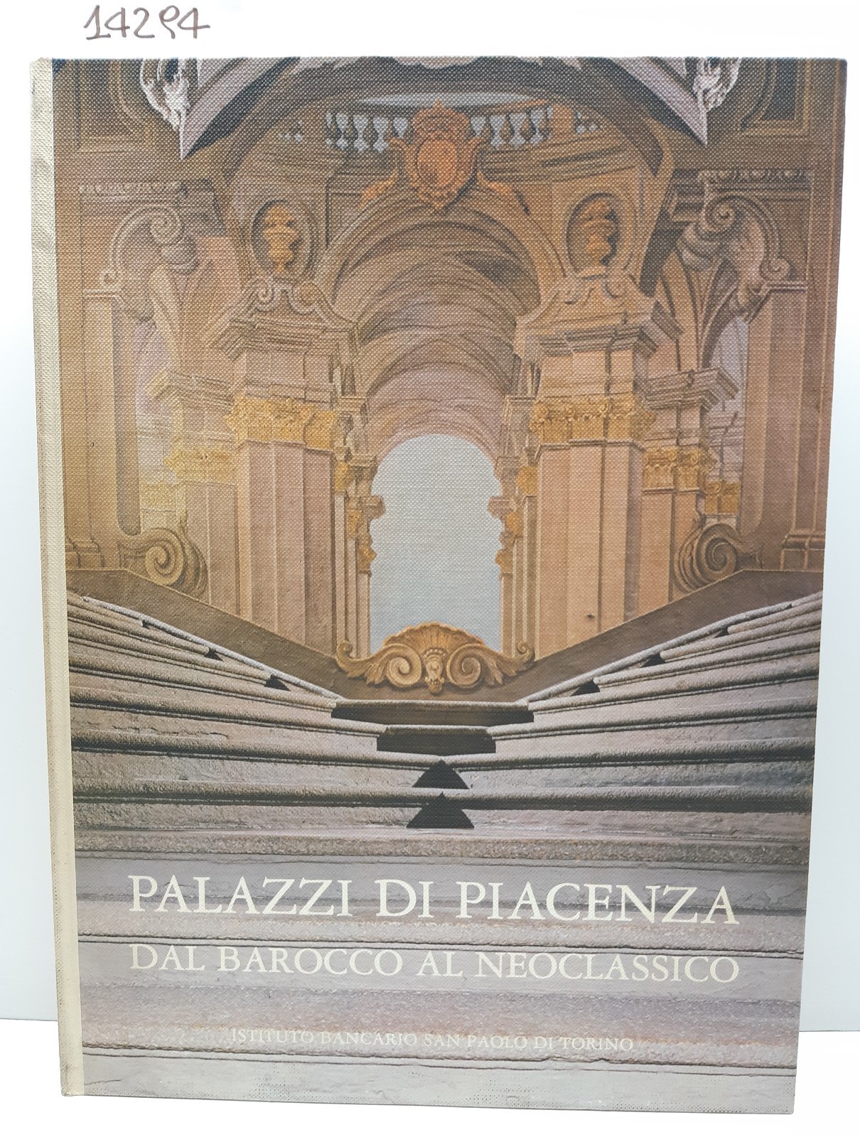 Anna Maria Matteucci Palazzi di Piacenza dal barocco al neoclassico …