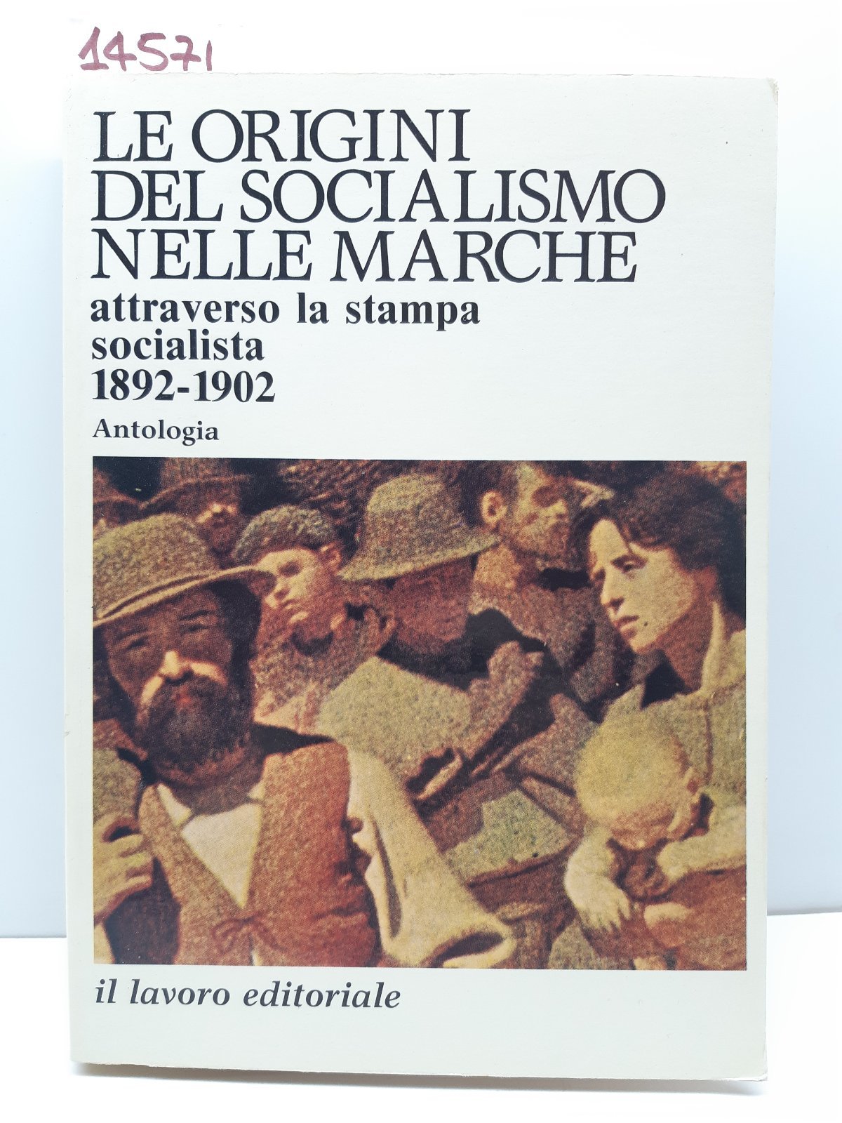 AA.VV. Le origini del socialismo nelle Marche attraverso la stampa …
