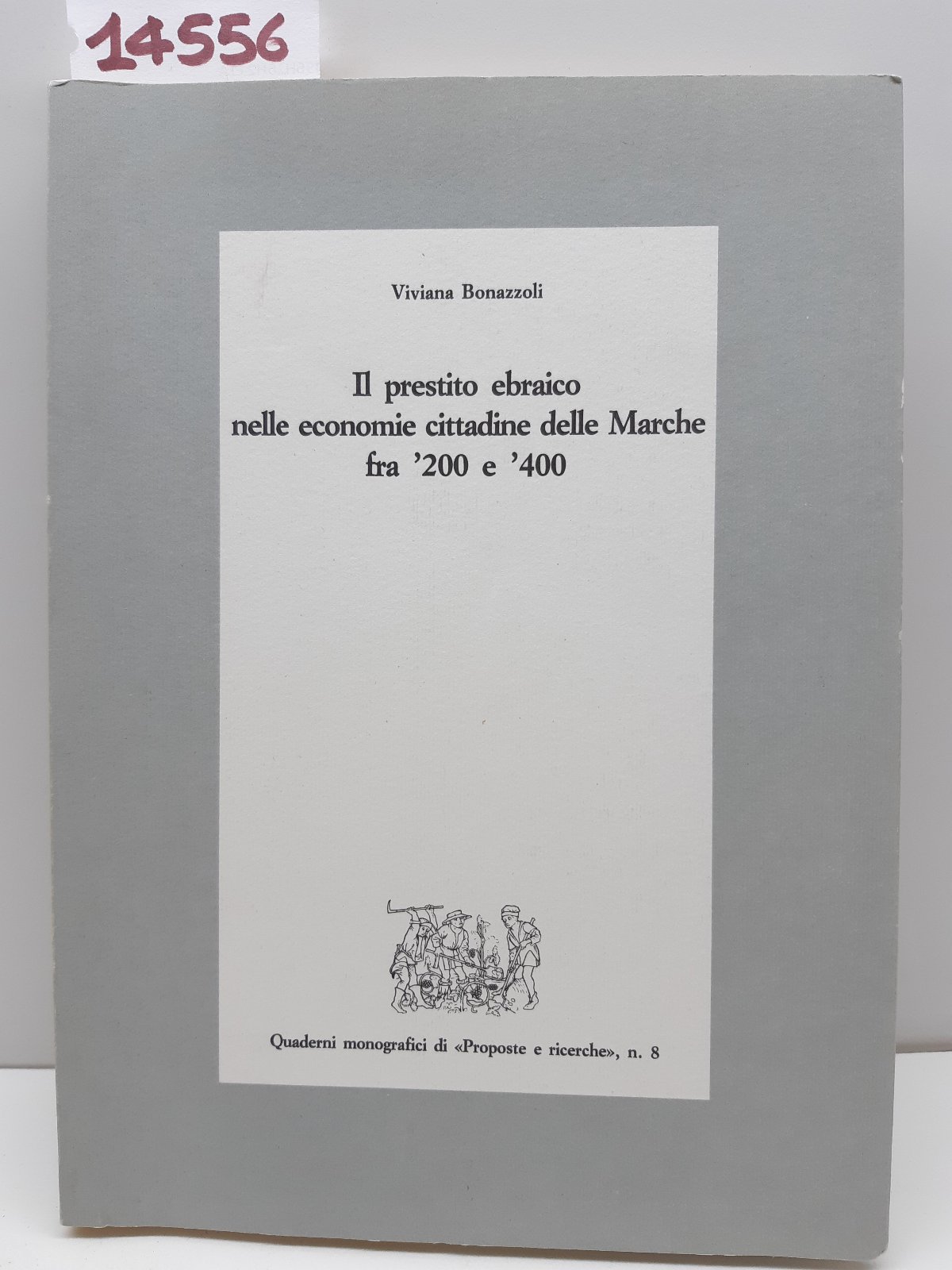 V. Bonazzoli Il prestito ebraico nelle economie cittadine delle Marche …