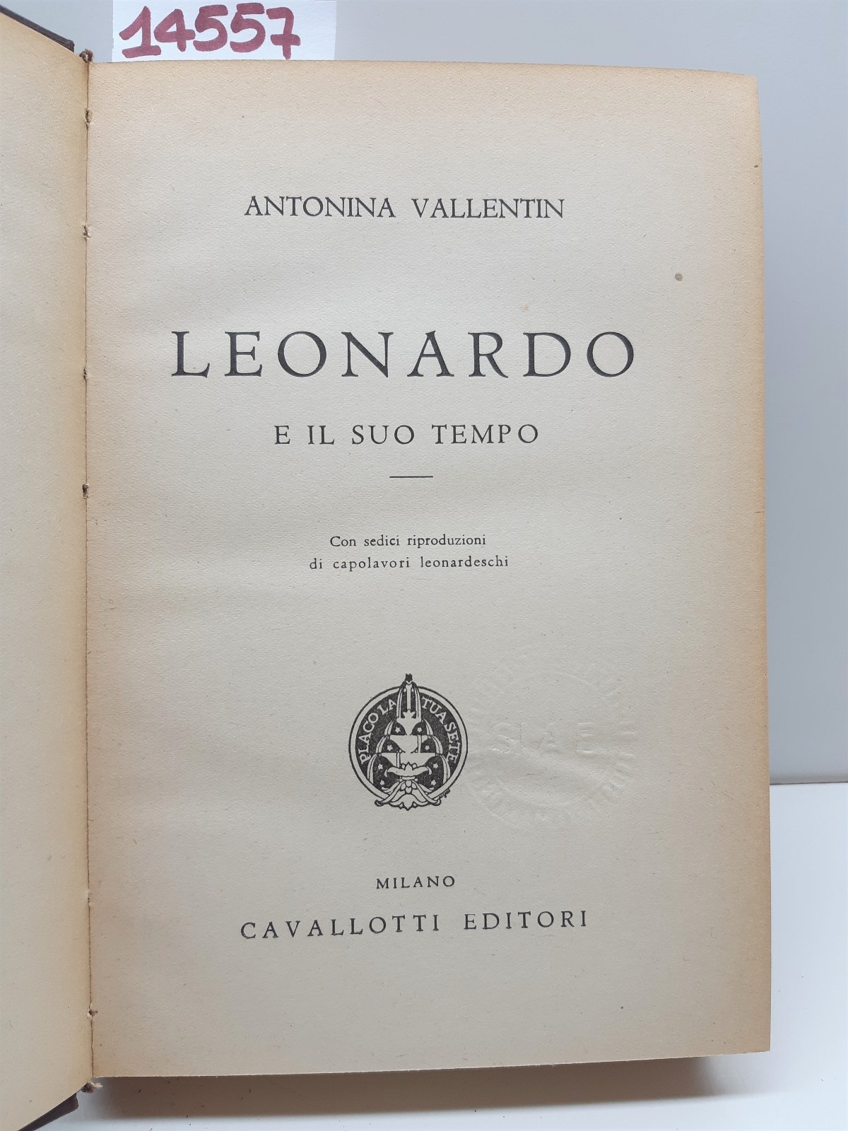 Antonina Vallentin Leonardo e il suo tempo Cavallotti 1949
