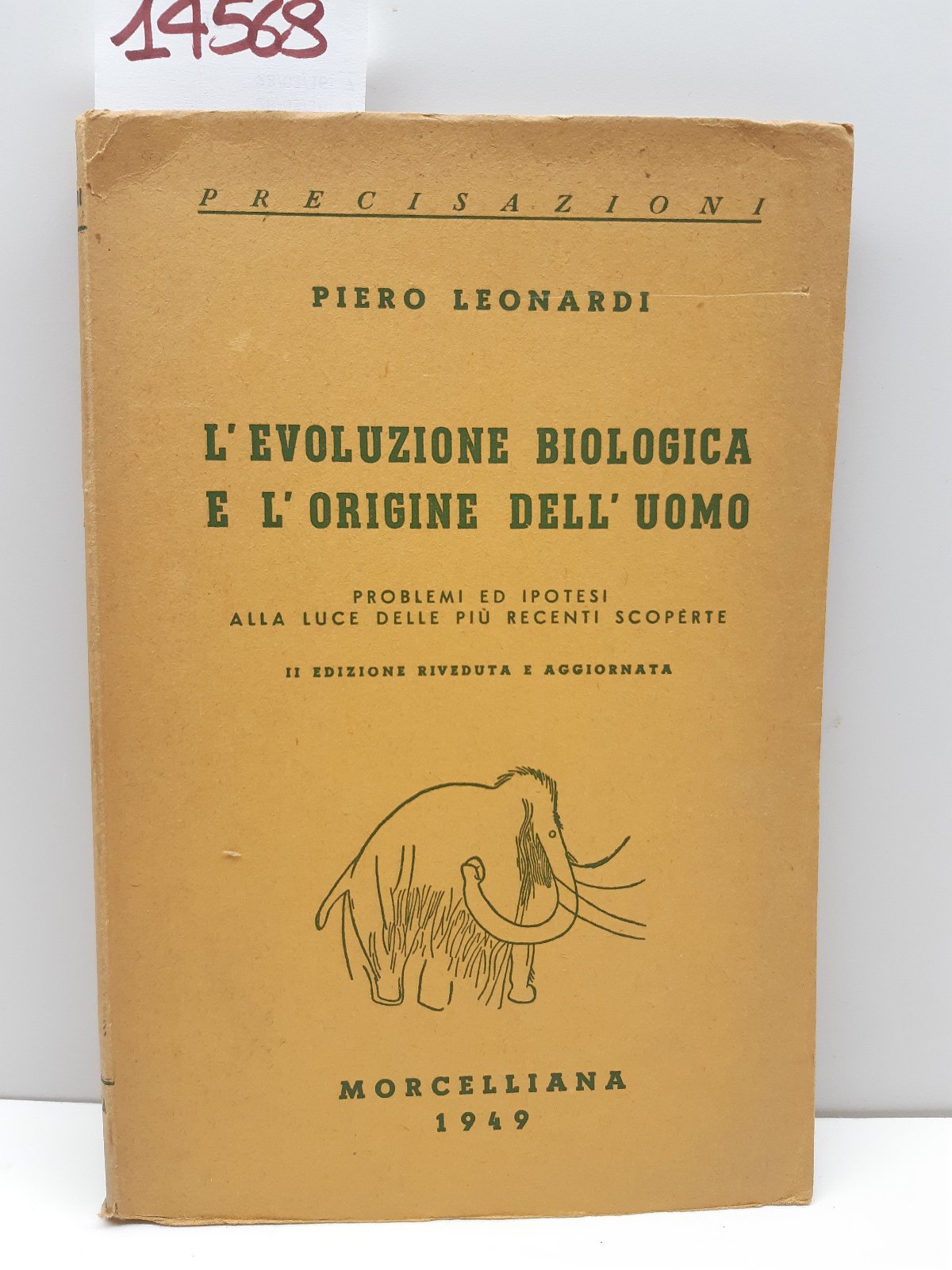 Piero Leonardi L'evoluzione biologica e l'origine dell'uomo Morcelliana 1949