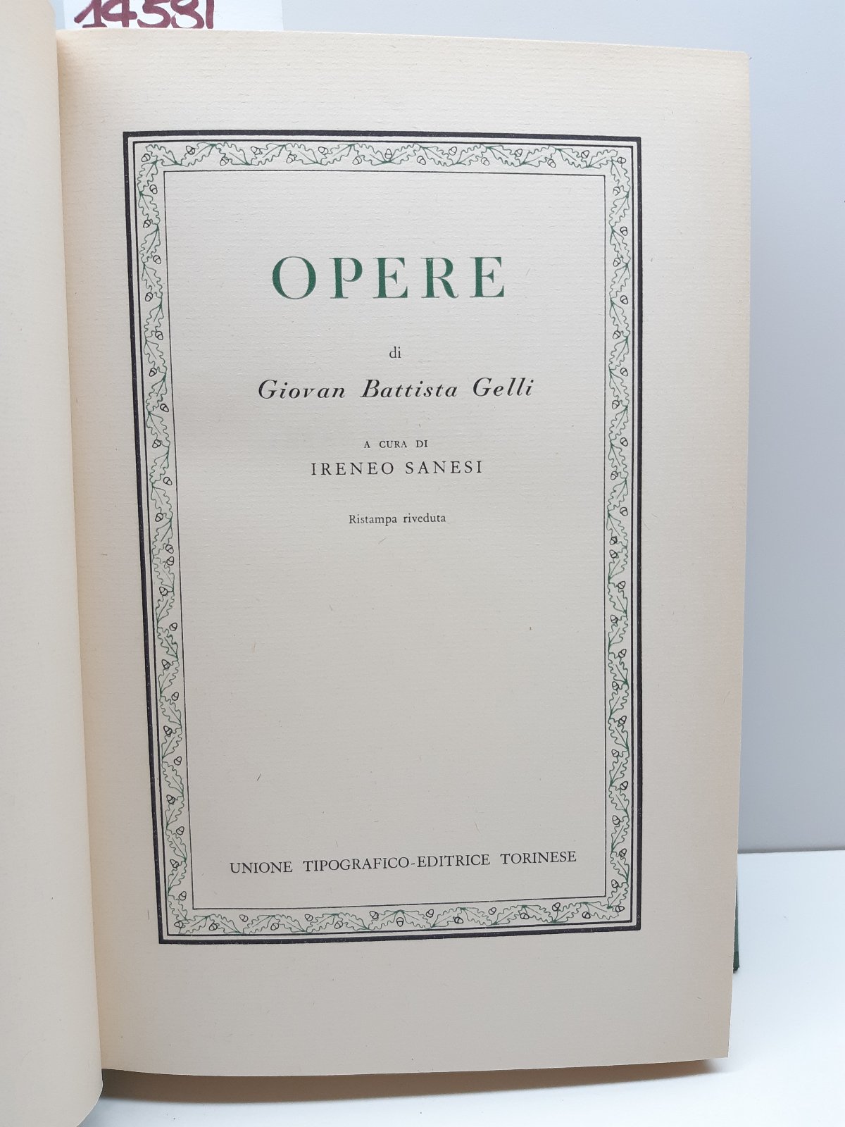 Ireneo Sanesi Opere di Giambattista Gelli ristampa 1964 UTET