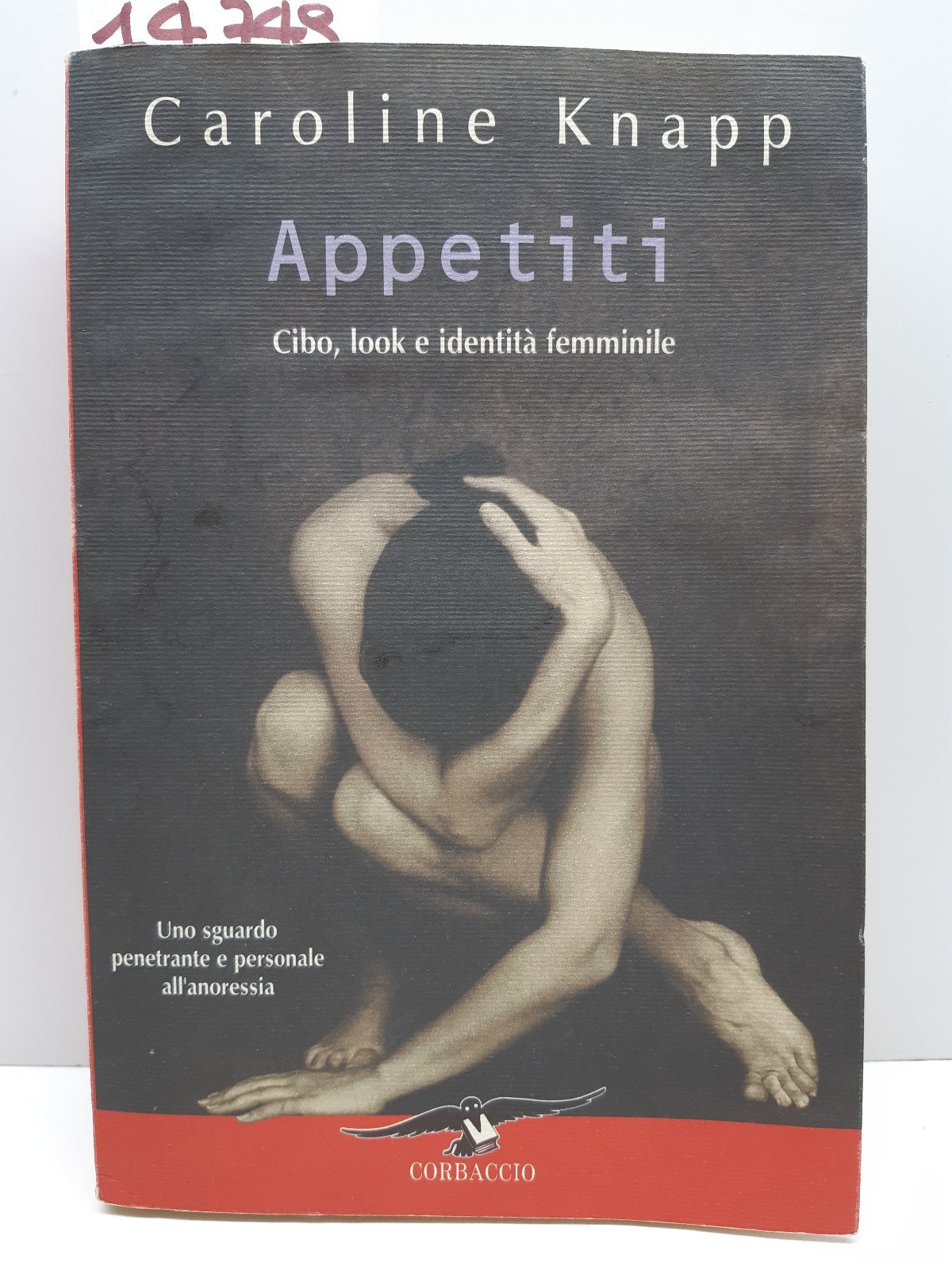 Caroline Knapp Appetiti Corbaccio 2003