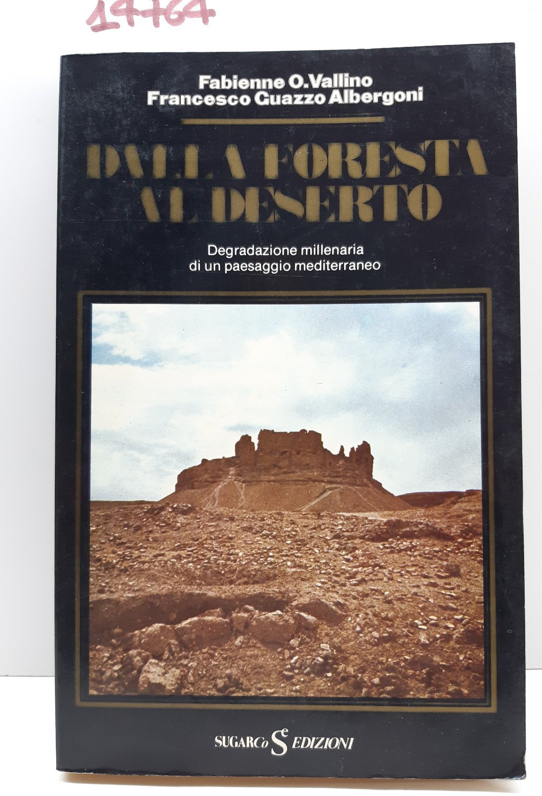 Aa. Vv. Dalla foresta al deserto SugarCo edizioni 1978