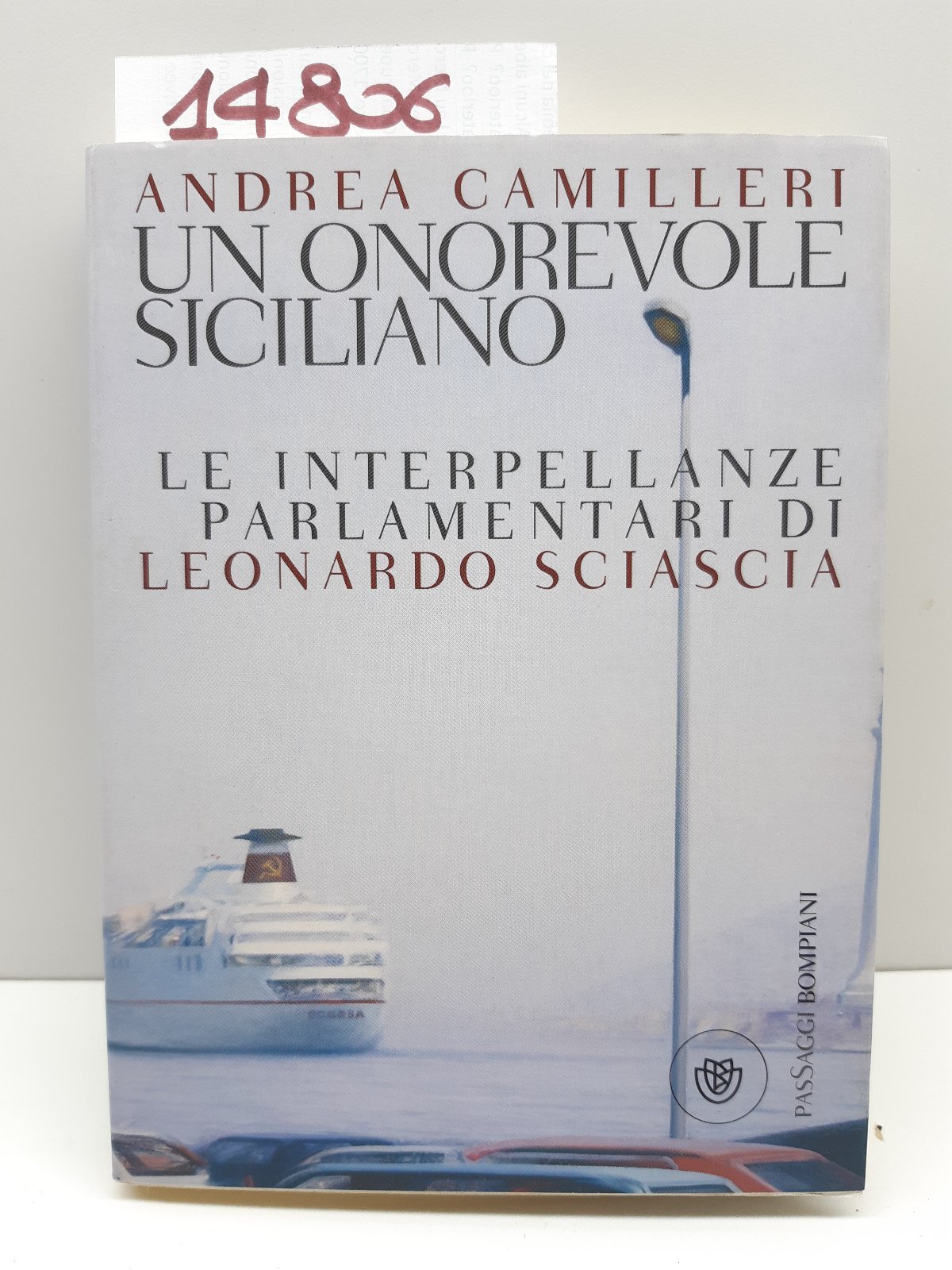 Andrea Camilleri Un onorevole siciliano Bompiani 1° edizione 2009