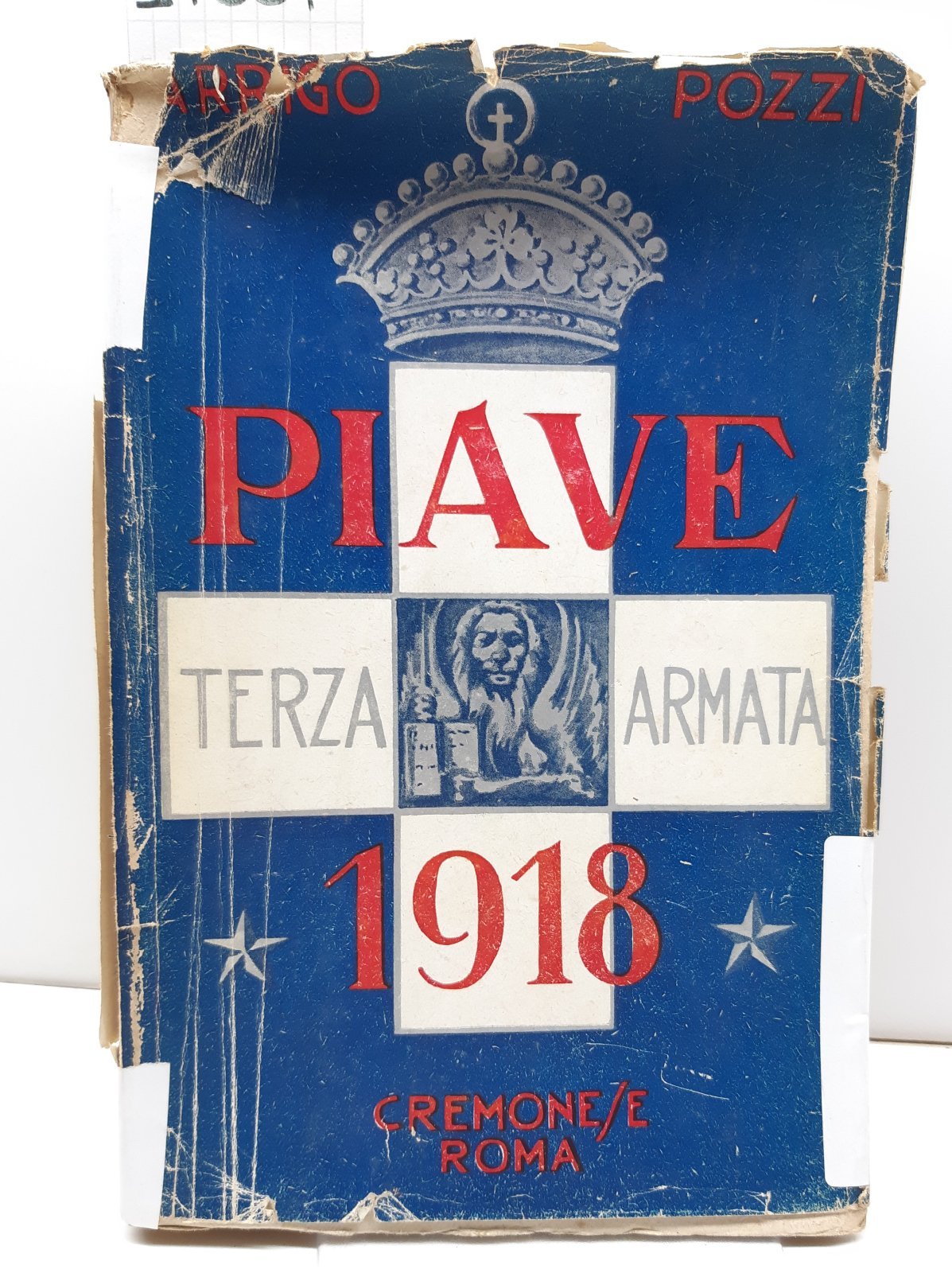 ArdigÚ Pozzi Piave 1918 Cremonese 1939 autografato