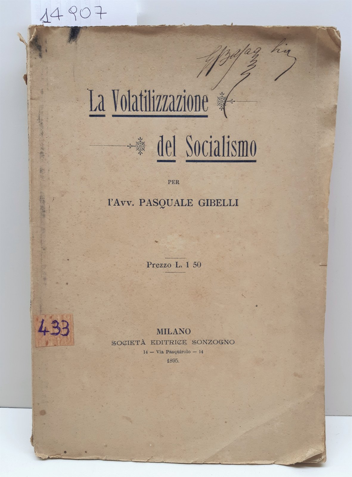 Pasquale Gibelli La volatilizzazione del socialismo Sonzogno 1895