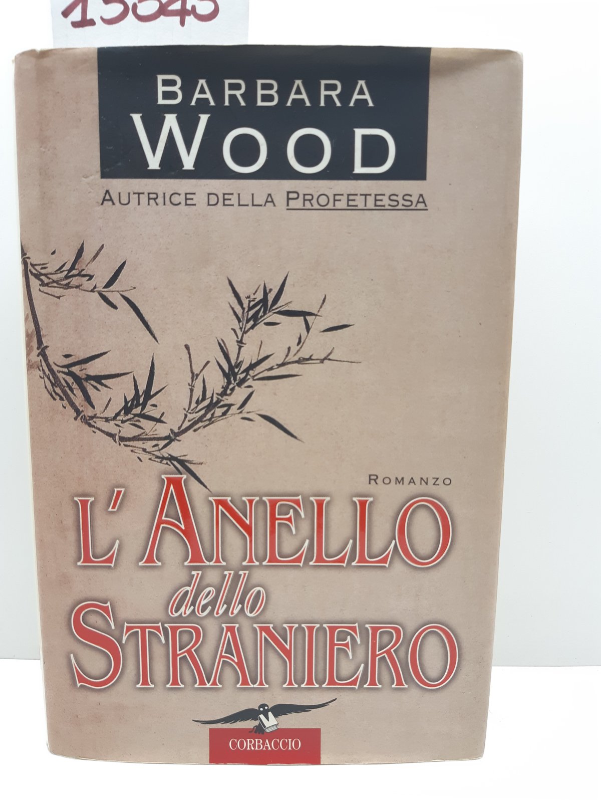Barbara Wood L'anello dello straniero Corbaccio 1988