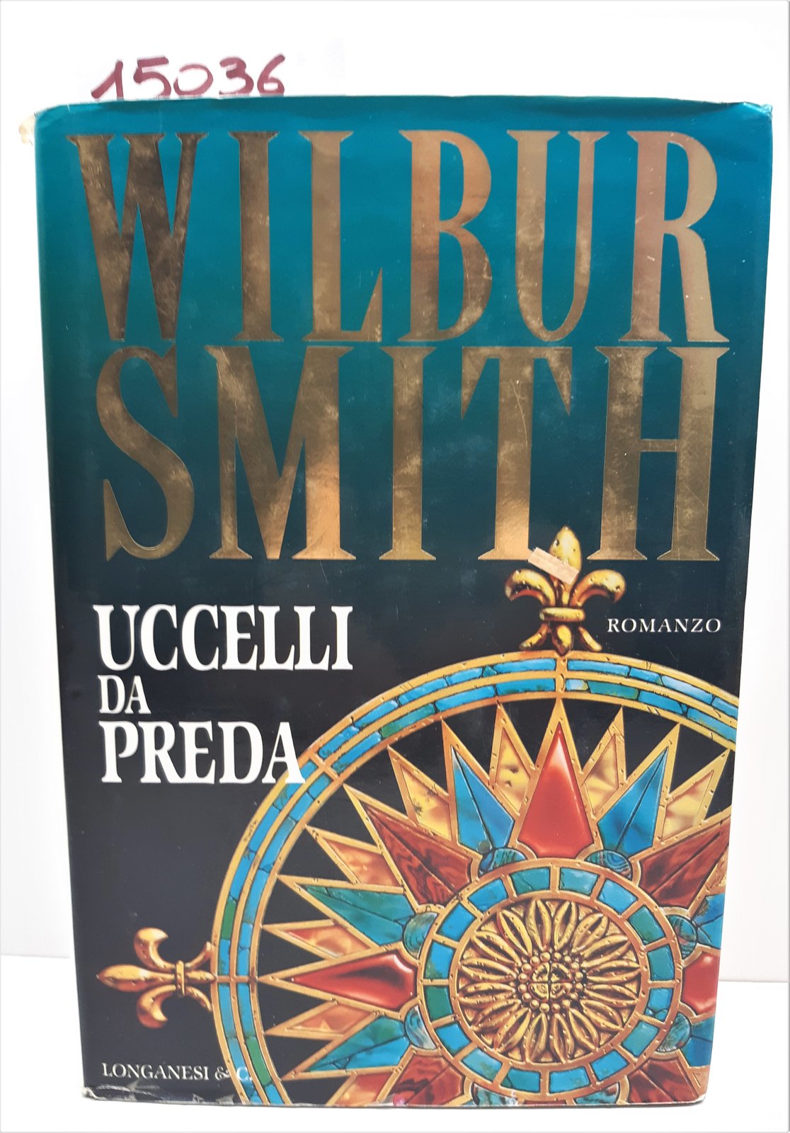 Wilbur Smith Uccelli da Preda Longanesi 5° edizione 1977