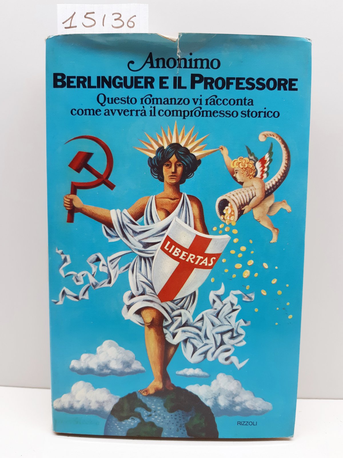 Anonimo Berlinguer e il professore Rizzoli 4° edizione 1975