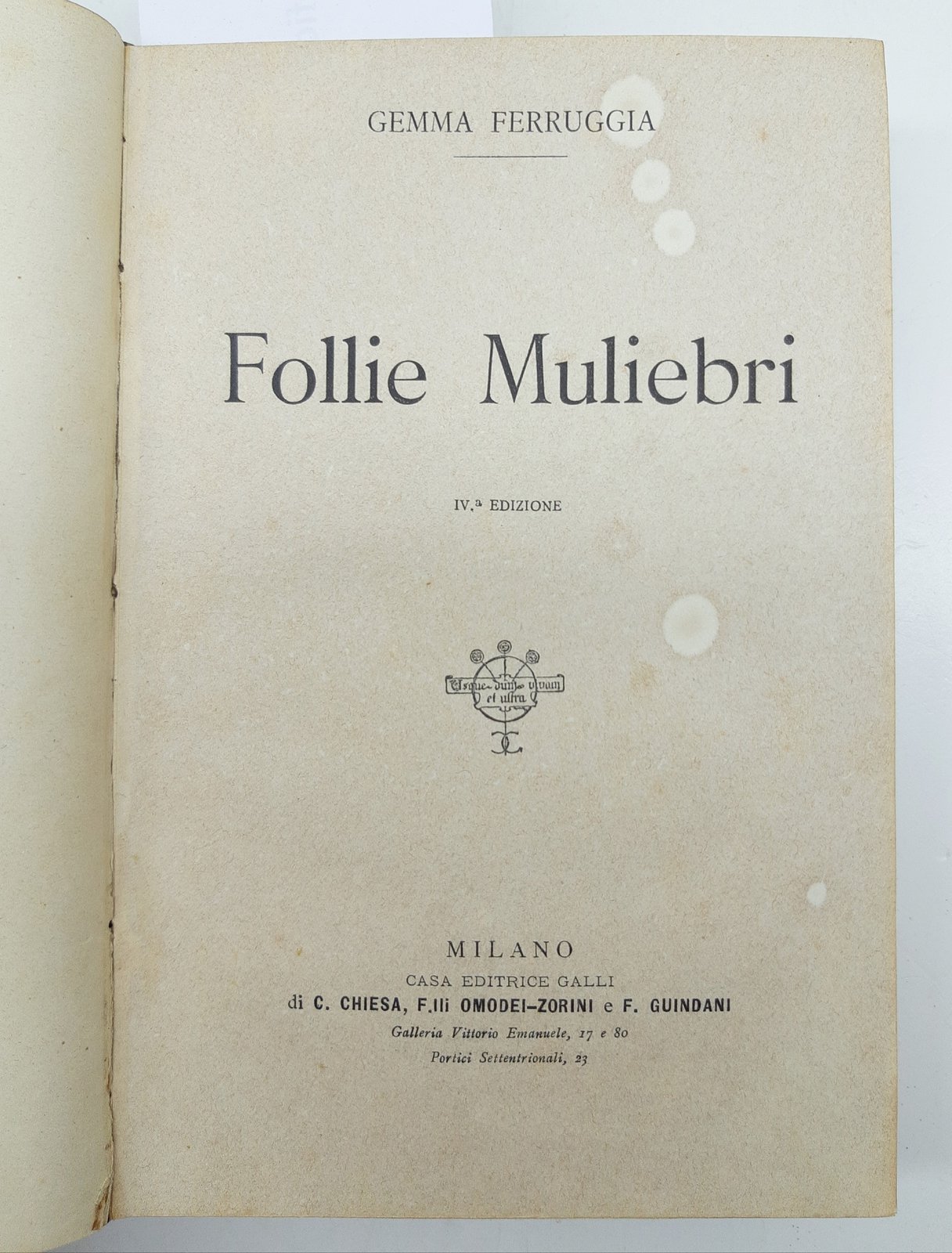 Gemma Ferruggia L'enigma Soave, Follie muliebri De Renzis La Vergine …