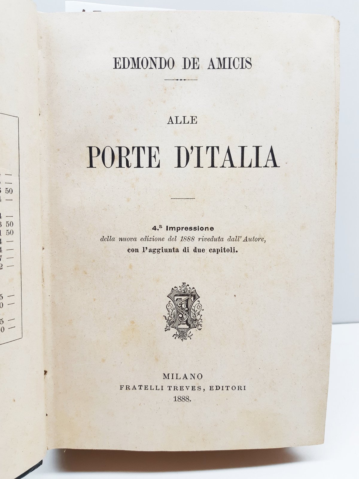 Edmondo De Amicis Alle porte d'Italia 1888 G. C. Abba …