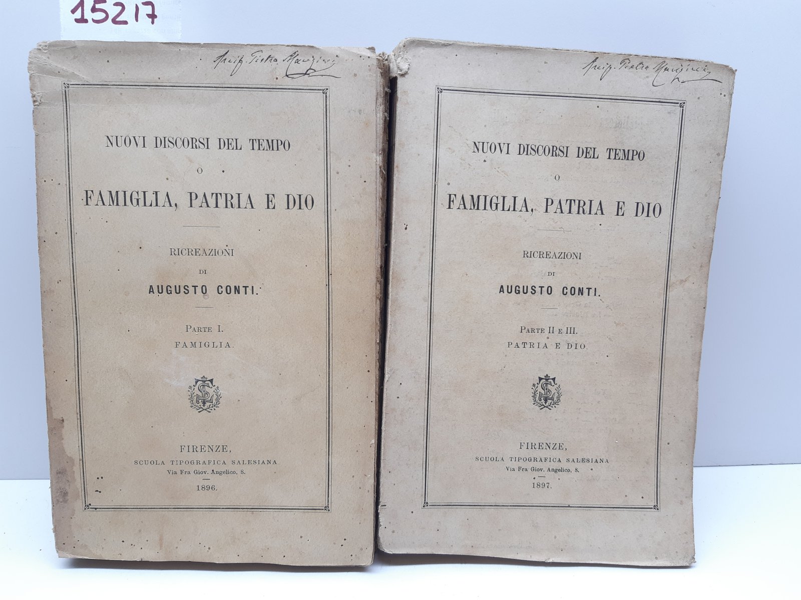 Augusto Conti Nuovi discorsi del tempo o famiglia Patria ed …