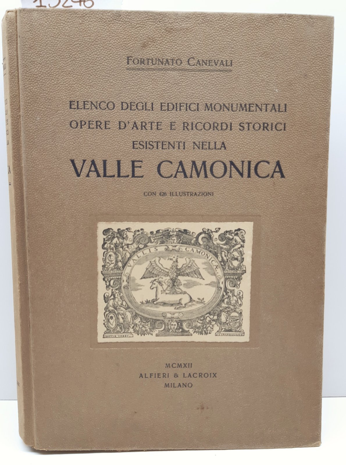 Fortunato Canevali Elenco degli edifici monumentali opere d'arte e ricordi …