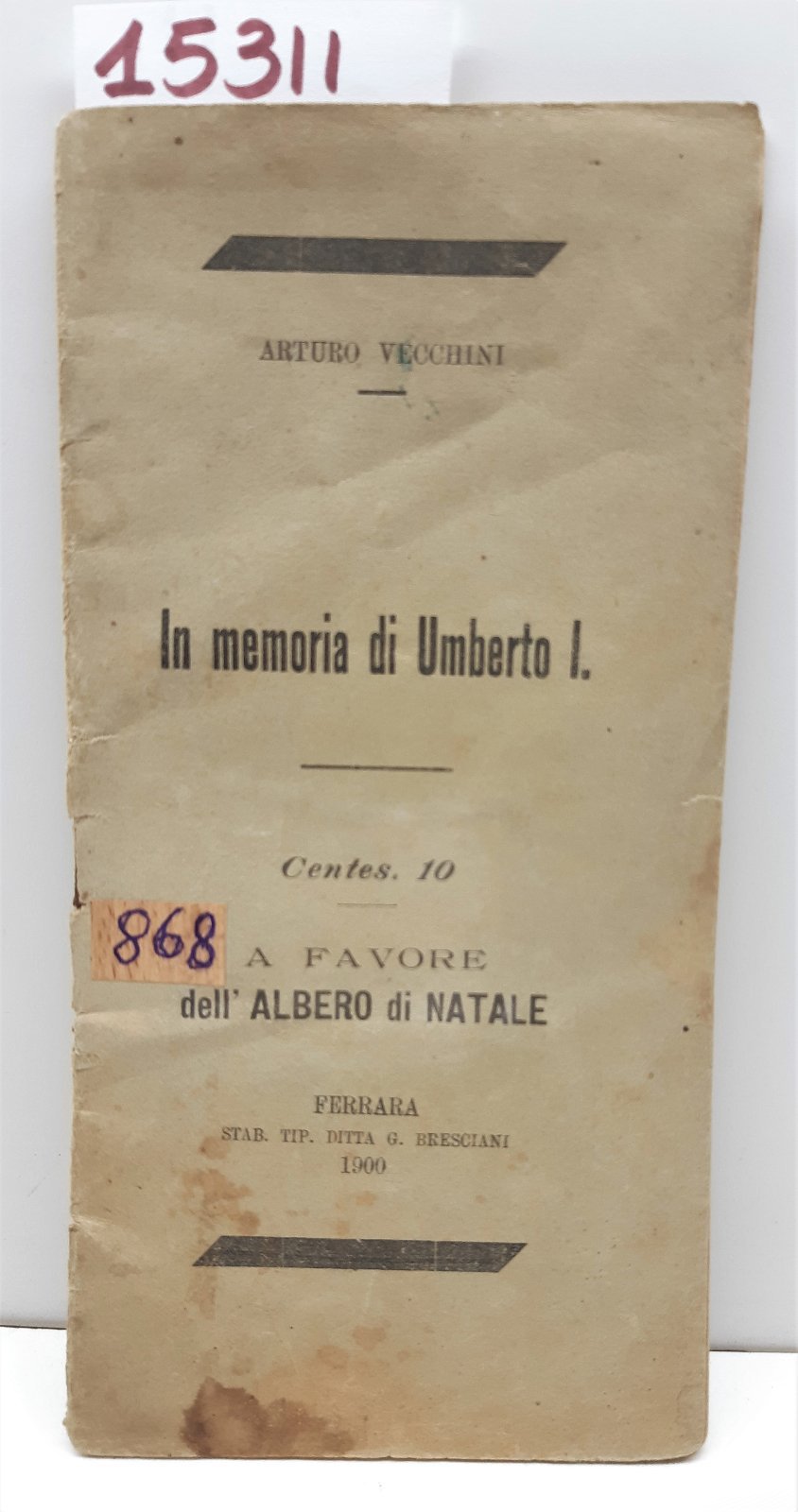Arturo Vecchini In memoria di Umberto I Ferrara Bresciani 1900