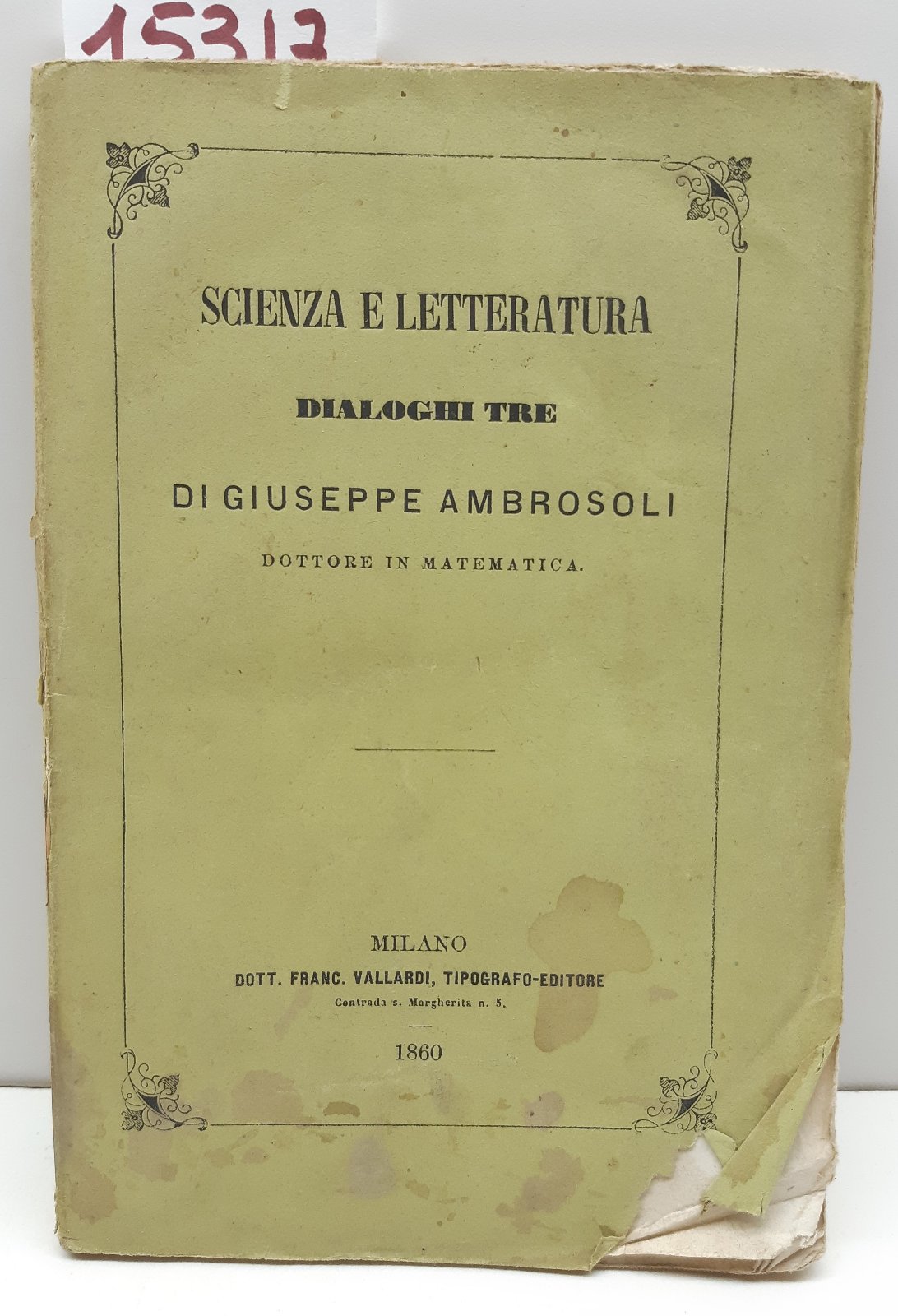 Scienza e letteratura Dialoghi tre di Giuseppe Ambrosoli Vallardi 1860
