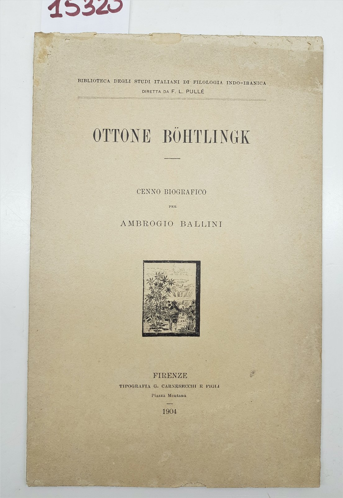 Ottone Bohtlingk cenno biografico per Ambrogio Baldini Firenze Carnesecchi 1904