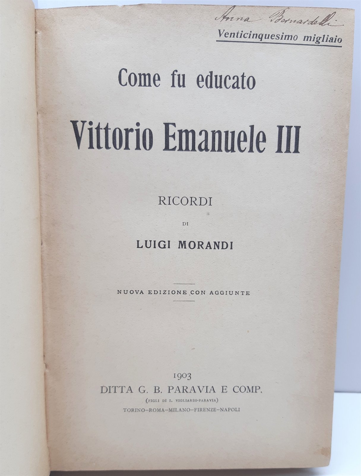 Luigi Morandi Come fu educato Vittorio Emanuele III Paravia 1903