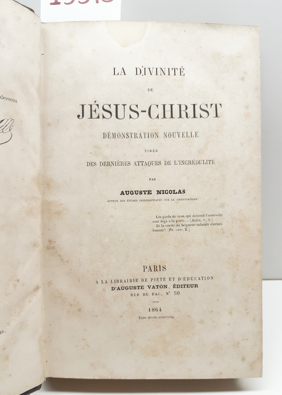 La divinitÈ de Jesus Christ demonstration nouvelle Auguste Nicolas Vaton …