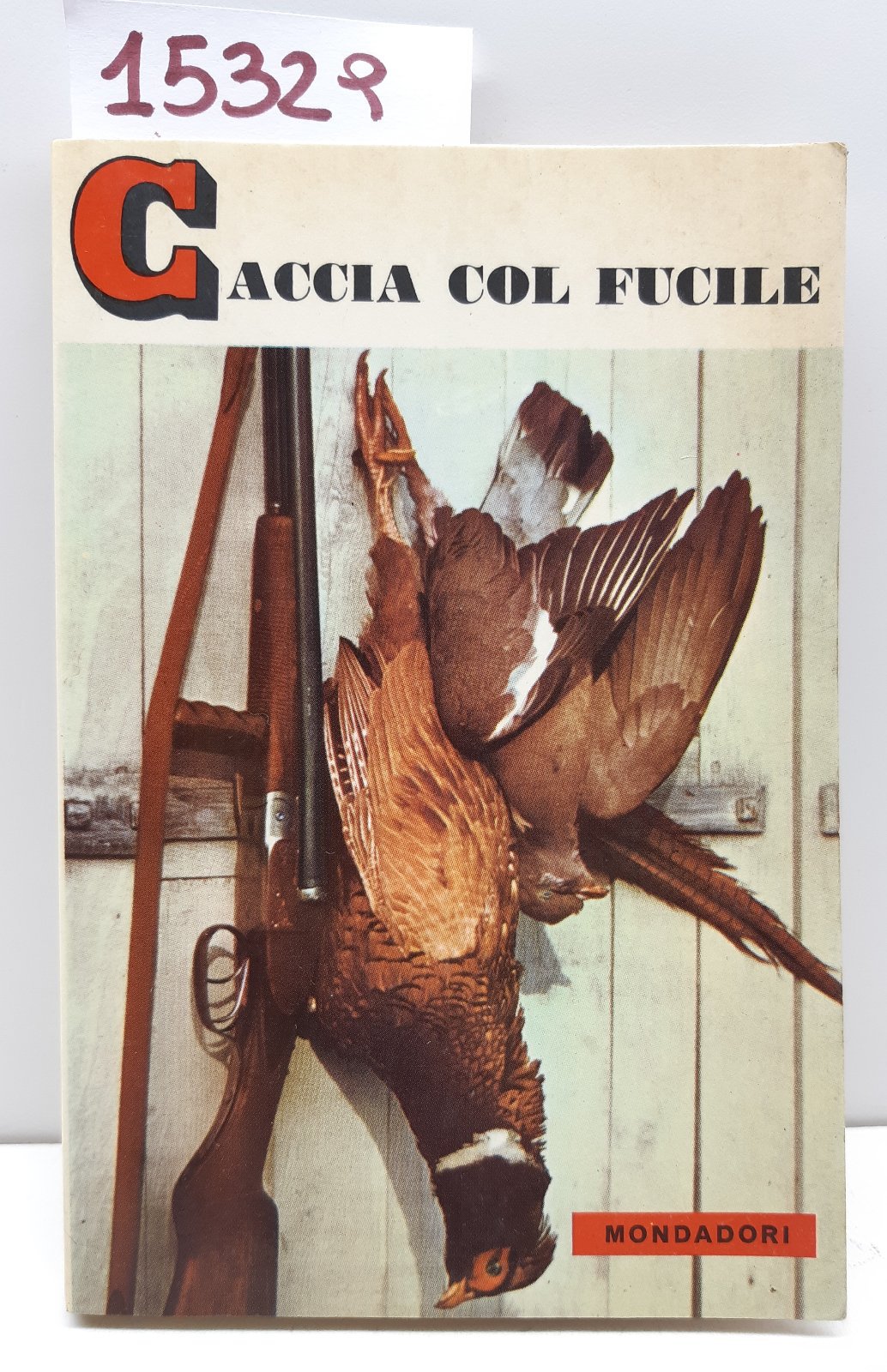 Tony Burnand Caccia col fucile Mondadori