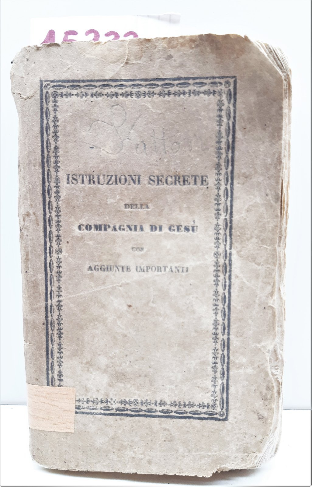 Istruzioni segrete della compagnia di Ges˘ con importanti aggiunte Tip. …