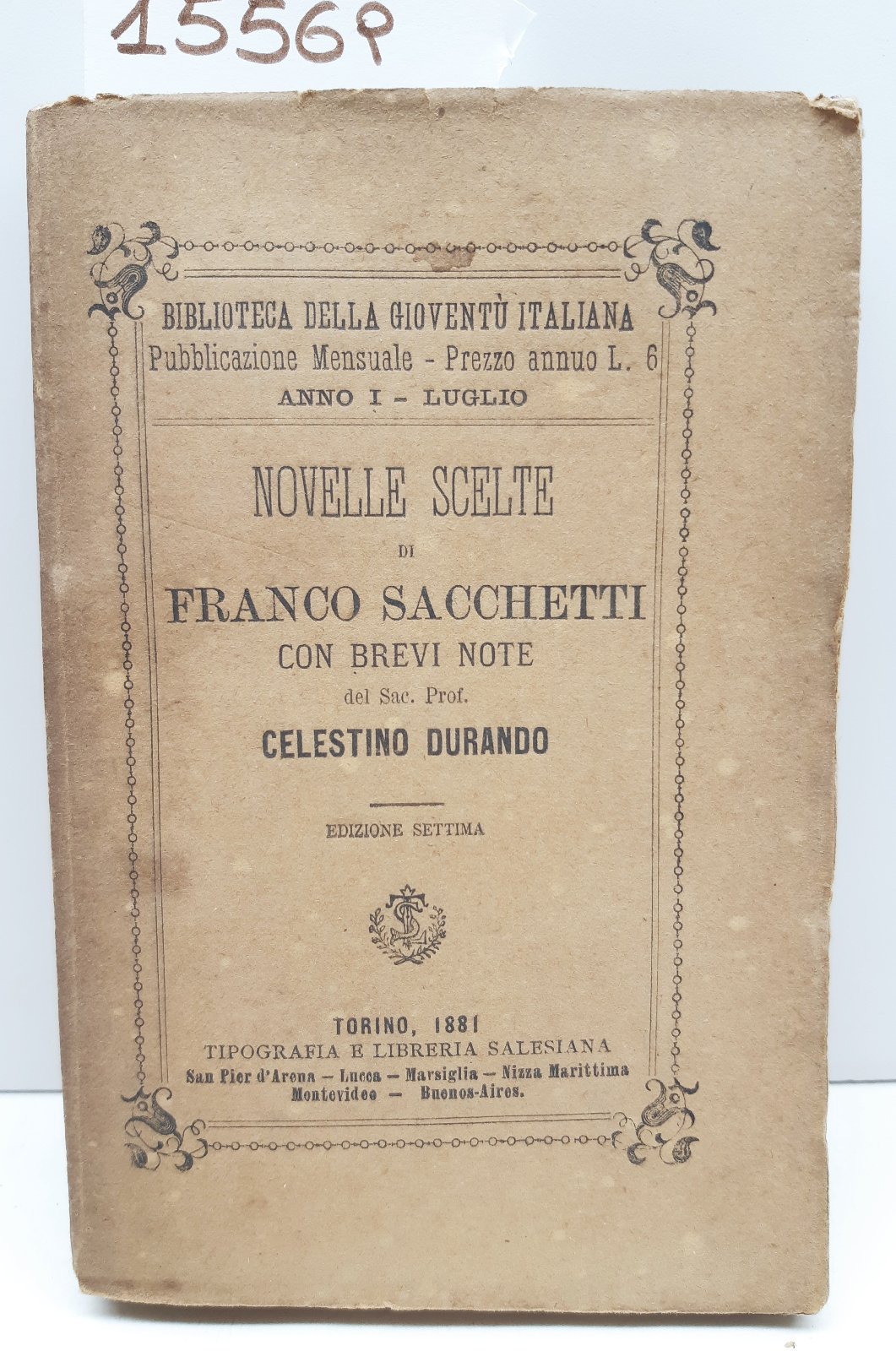Franco Sacchetti Novelle scelte note Celestino Durando 7∞ ed. 1881 …