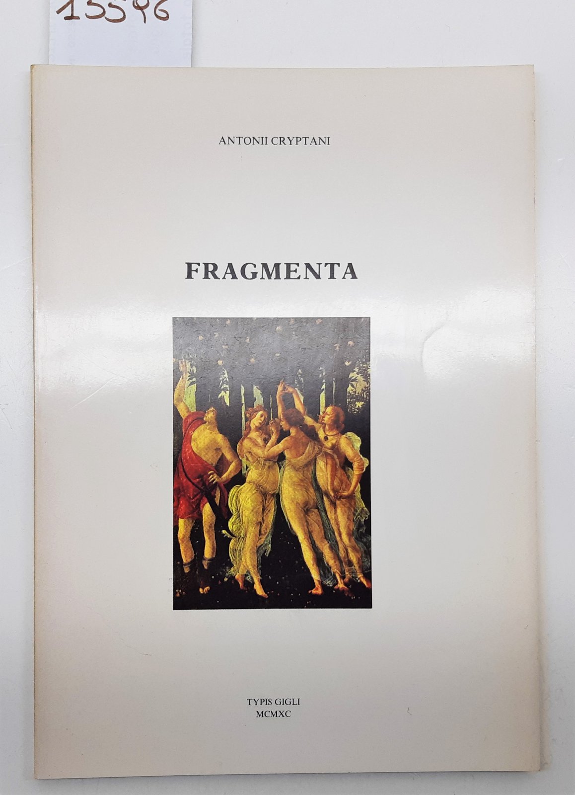 Antonii Cryptani Fragmenta Typis Gigli 1990