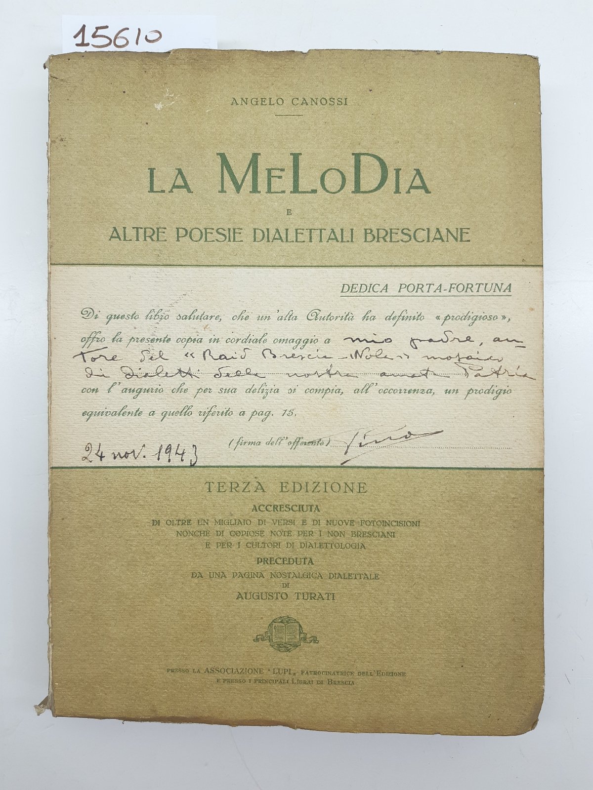 Angelo Canossi La melodia e altre poesie dialettali bresciane 3∞ …
