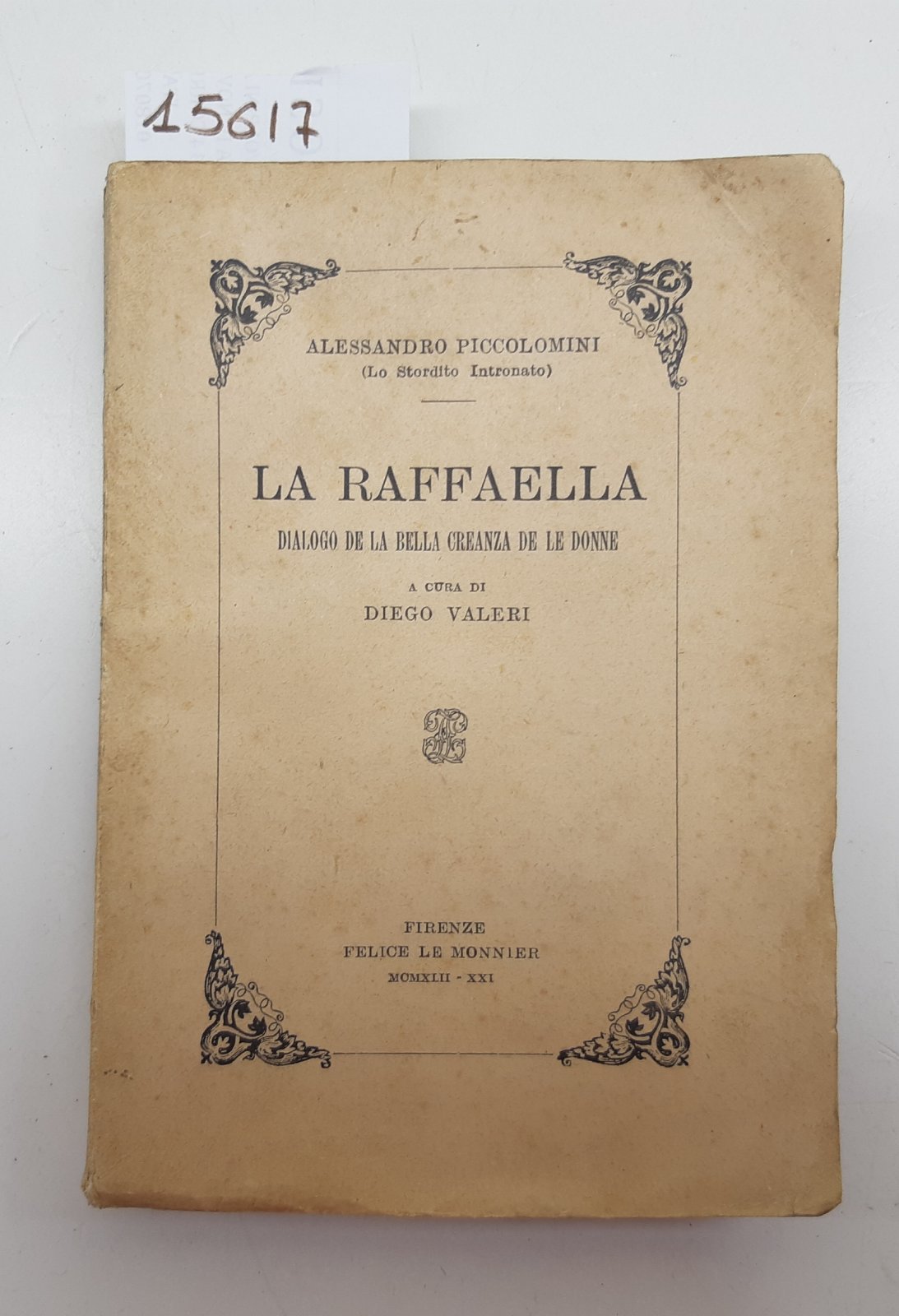 Alessandro Piccolomini La Raffaella dialoghi della bella creanza delle donne …