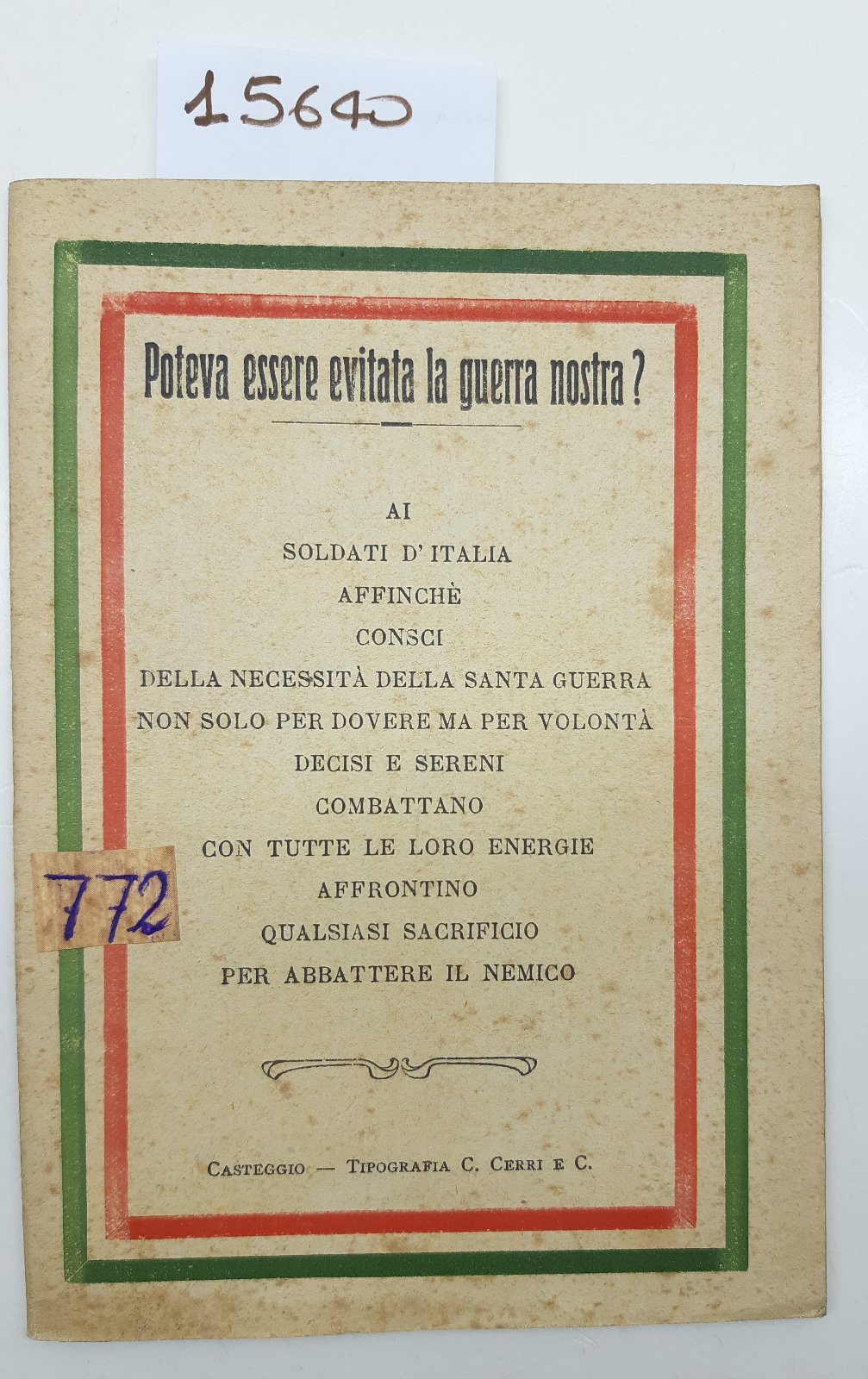 WW1 Poteva essere evitata la guerra nostra? Tip. Cerri