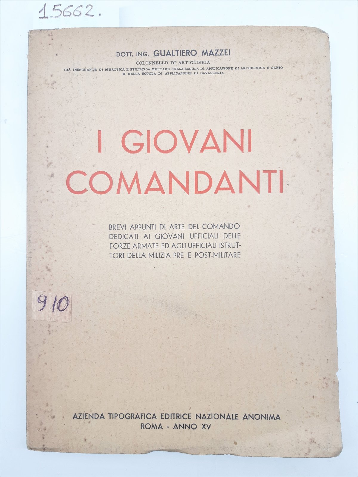 Gualtiero Mazzei I giovani comandanti Roma 1937 autografato