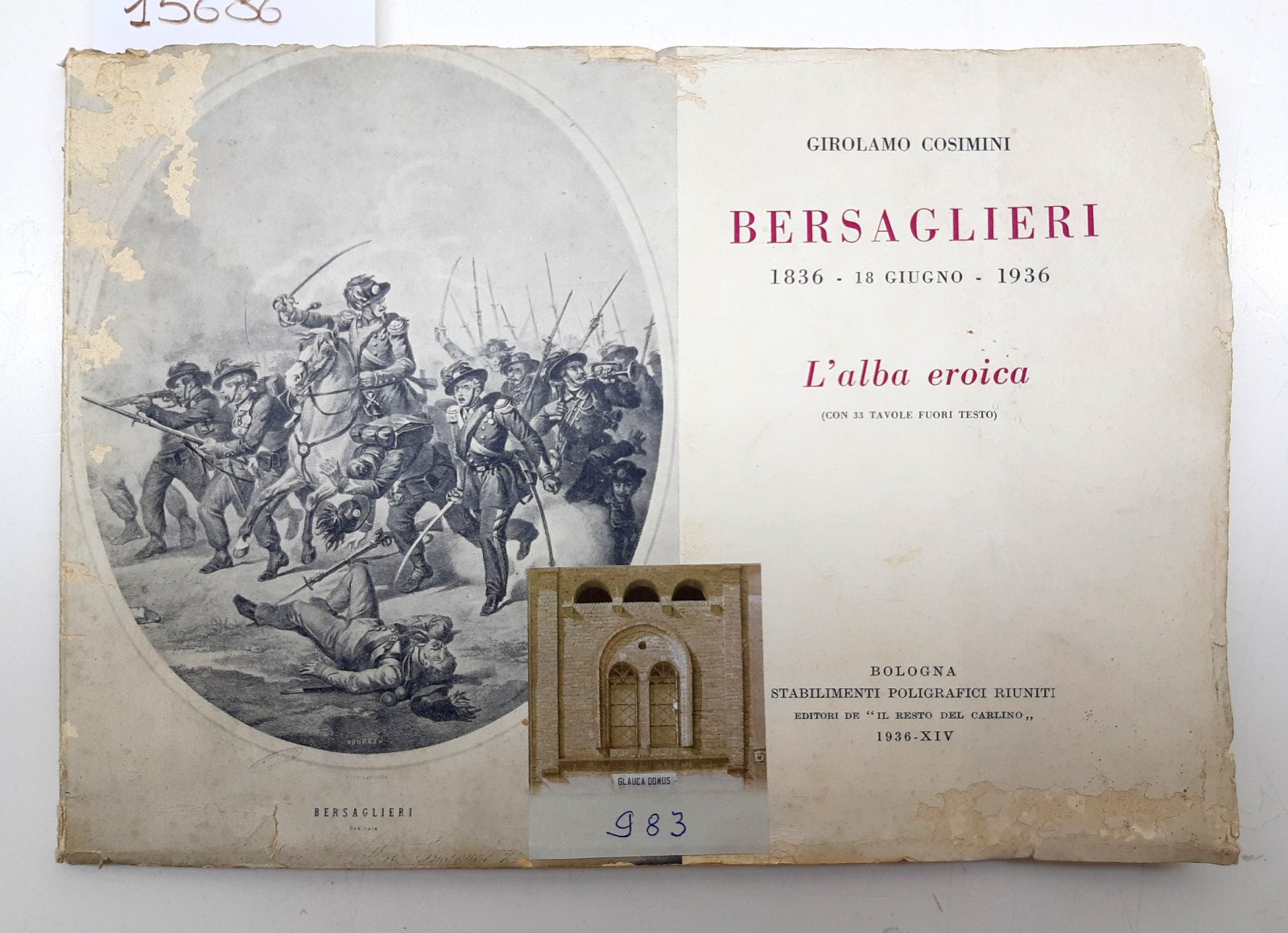 Girolamo Cosimini Bersaglieri 1836 18 giugno 1936 L'alba eroica con …