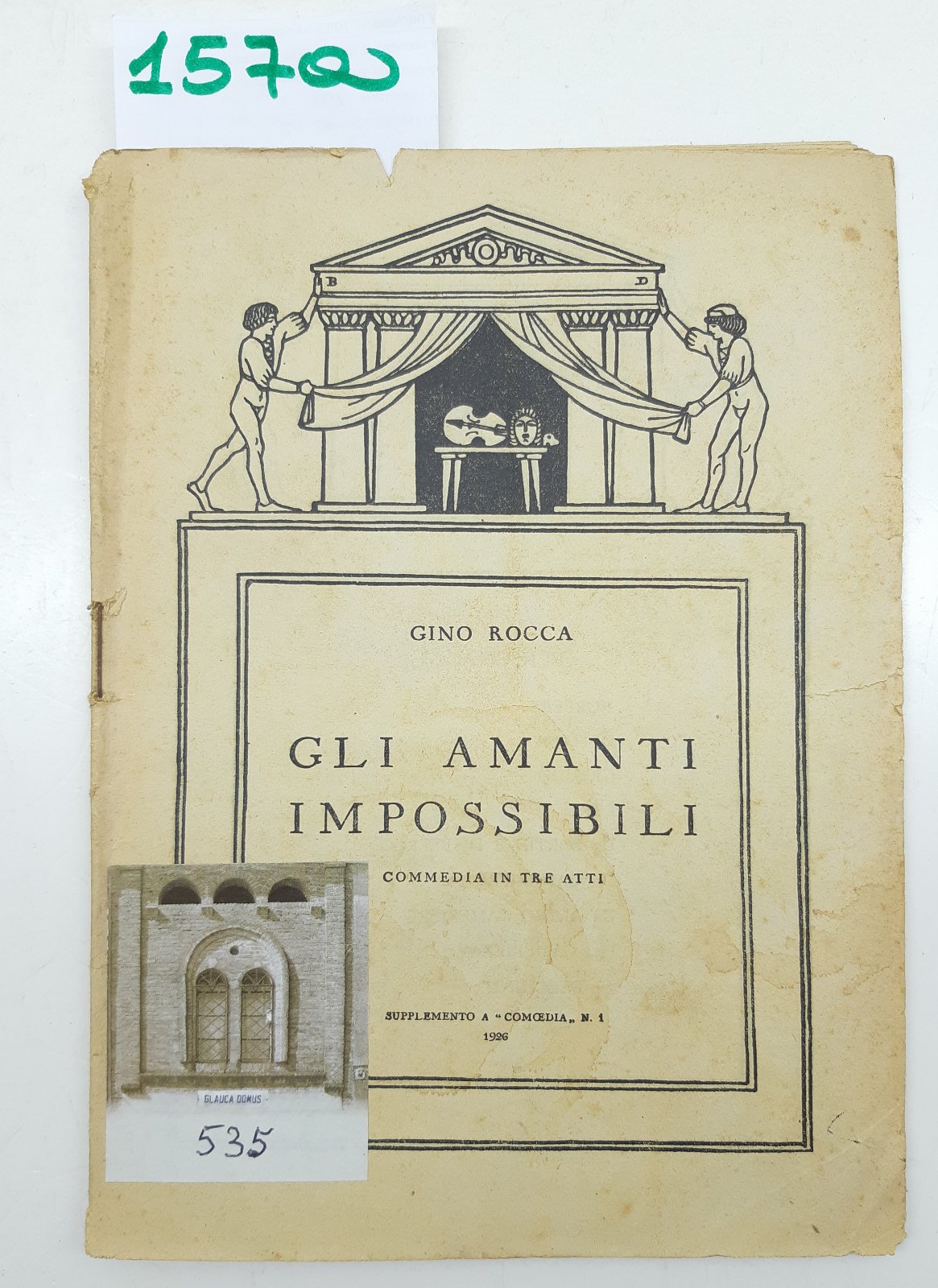 Teatro Commedia Gino Rocca Gli amanti impossibili Commedia in tre …