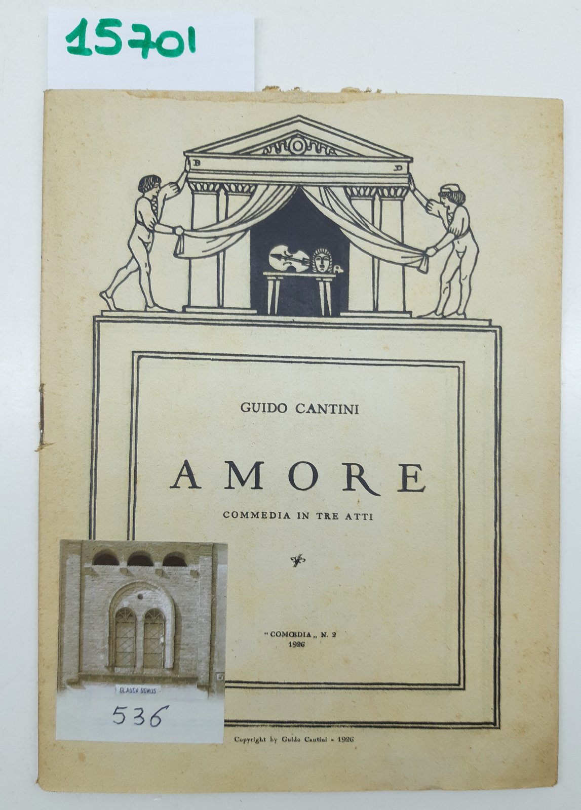 Teatro Guido Cantini Amore commedia in tre atti Comoedia n. …