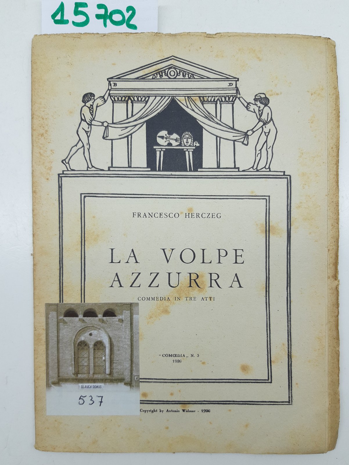 Francesco Herczeg La volpe azzurra Commedia in tre atti Comoedia …